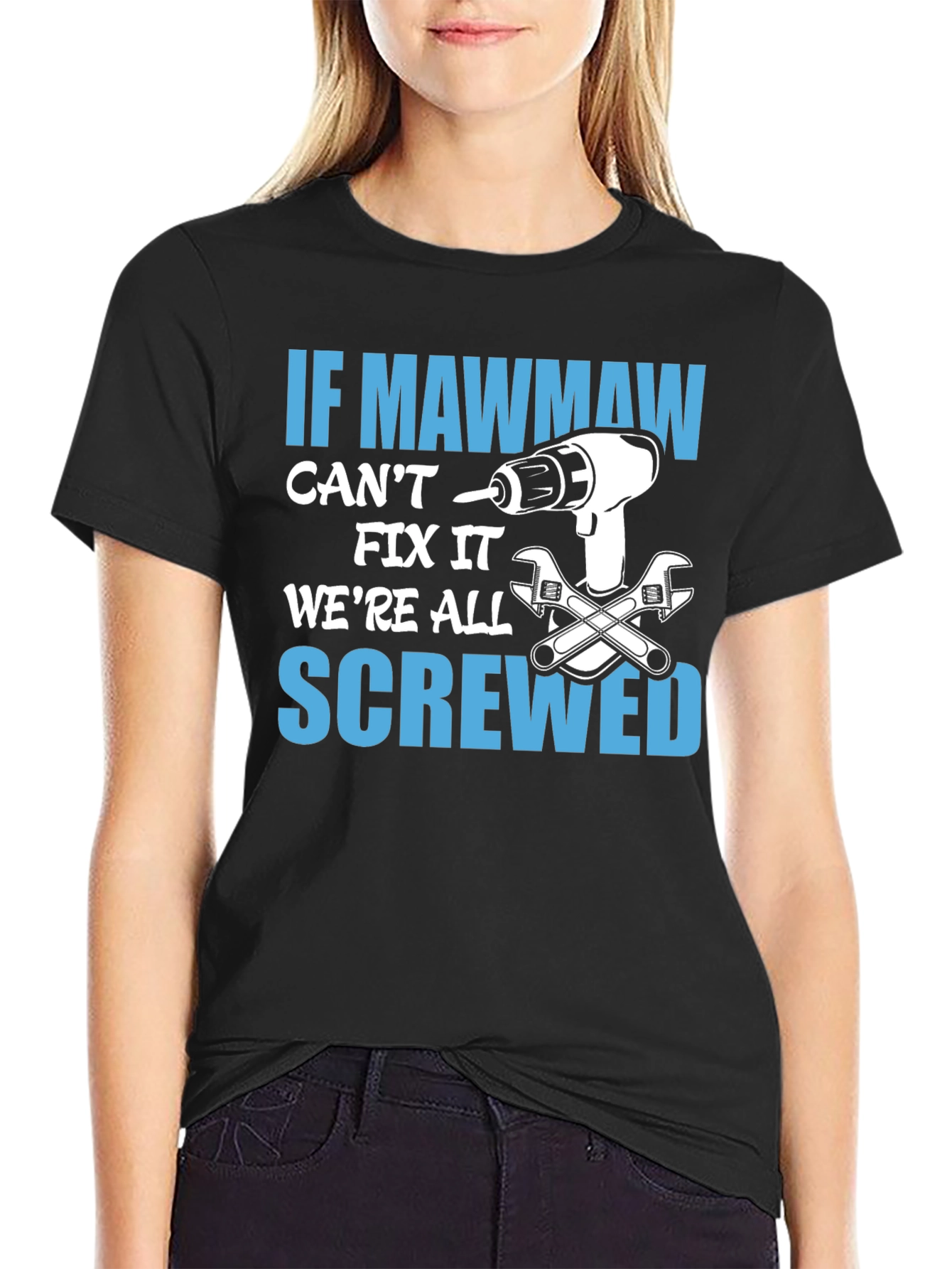 If Mawmaw Can't Fix It T-Shirt - 2