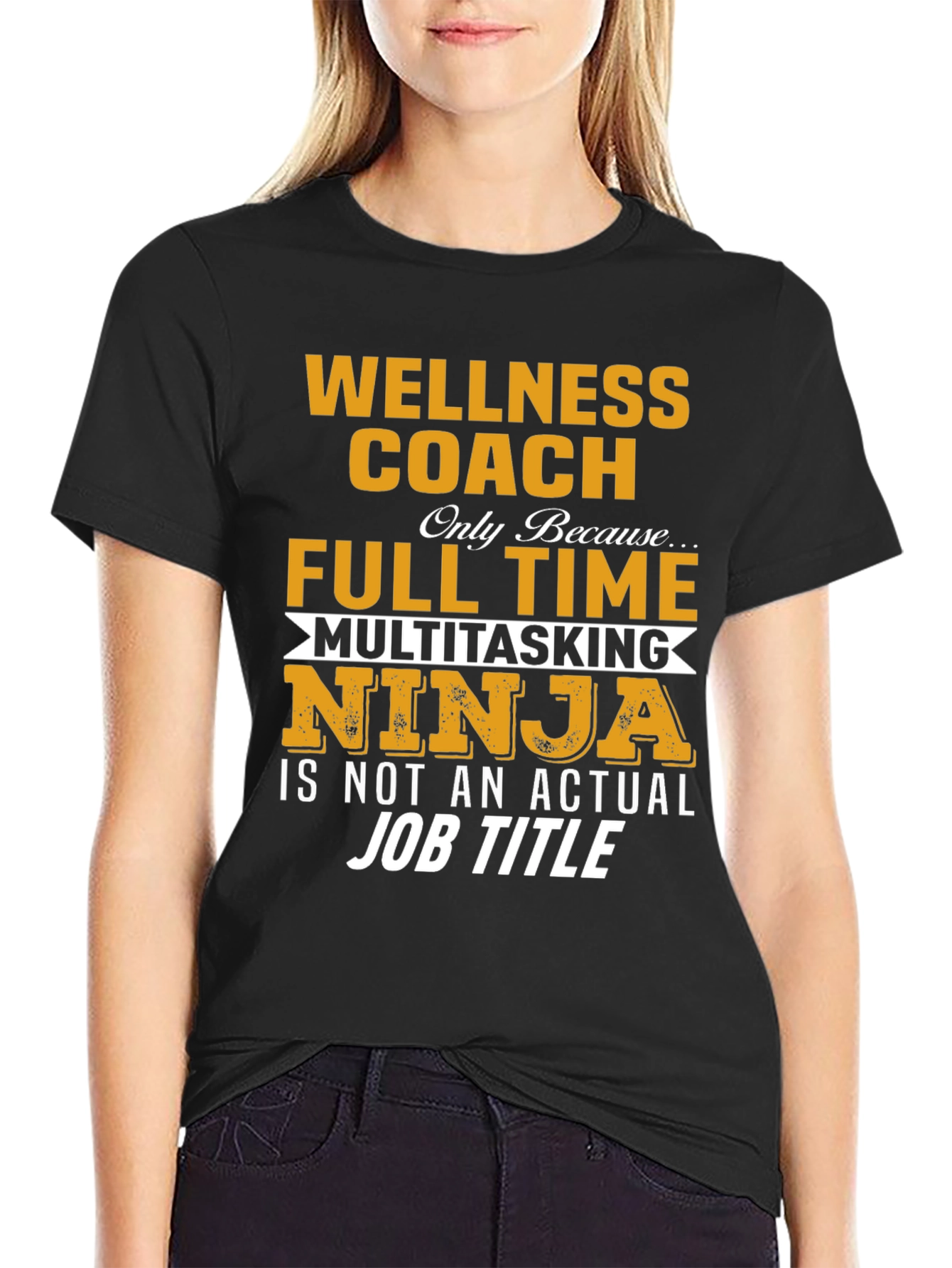 Black Wellness Coach T-Shirt: Multitasking Ninja Job Title view 2