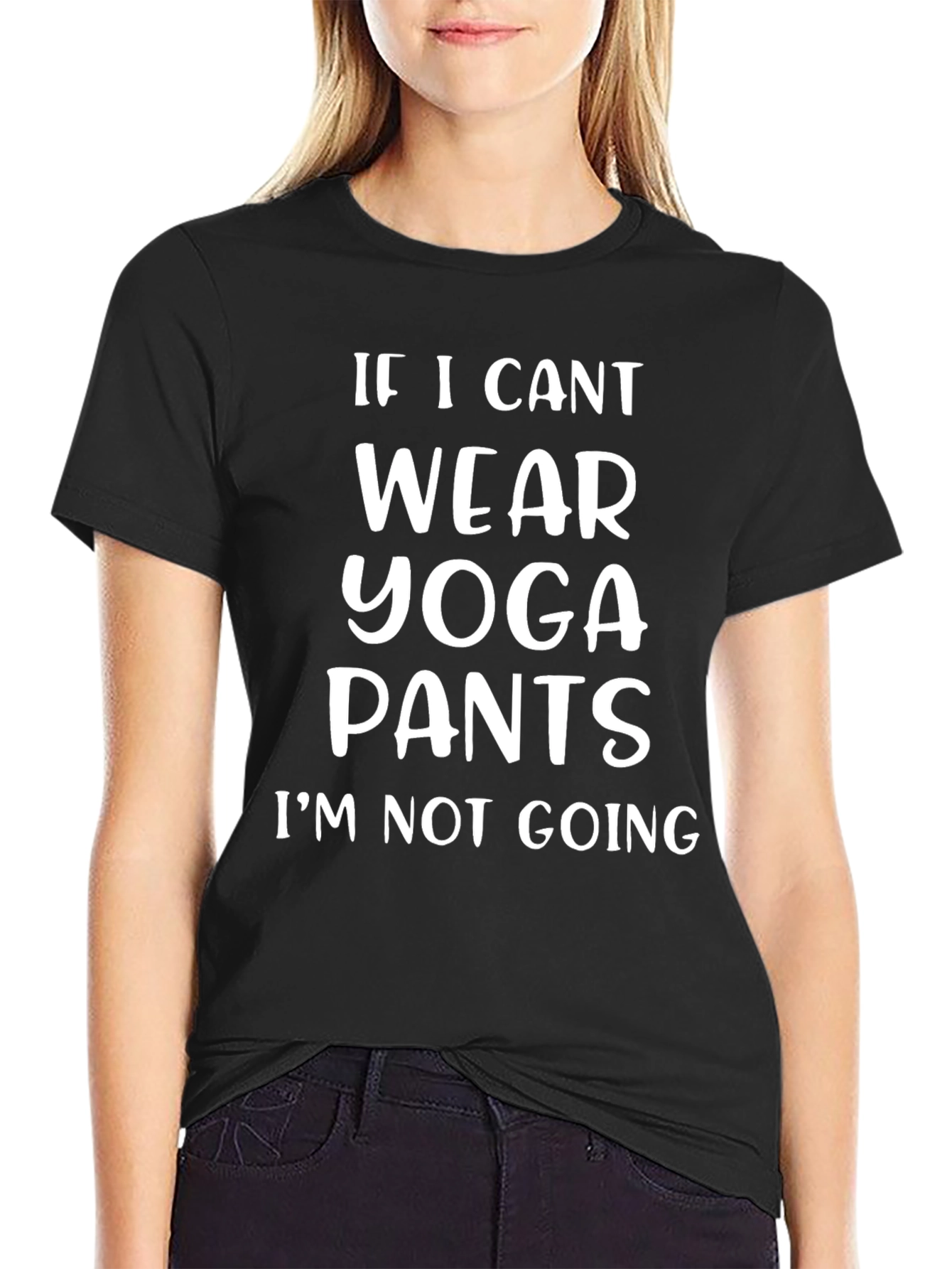 Black Yoga Pants T-Shirt Funny Statement Tee view 2