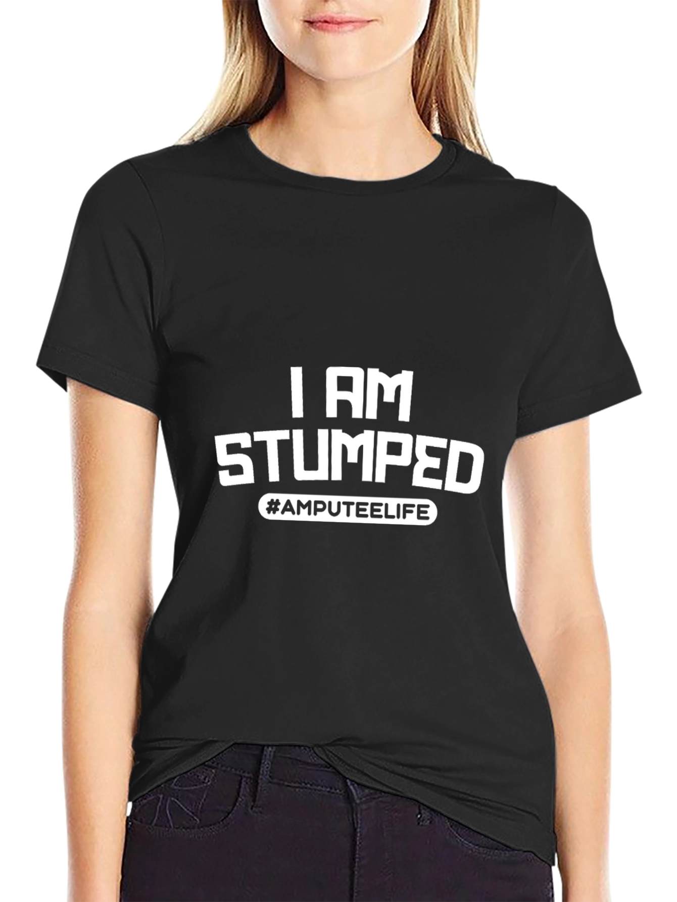 Black I Am Stumped Amputee Life Black T-Shirt view 2