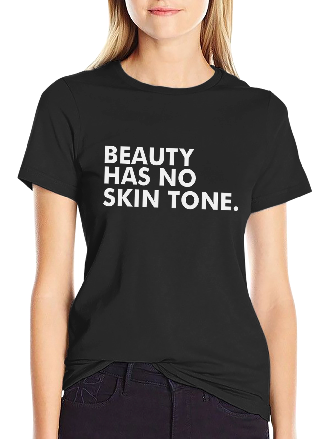 Black Beauty Has No Skin Tone T-Shirt view 2