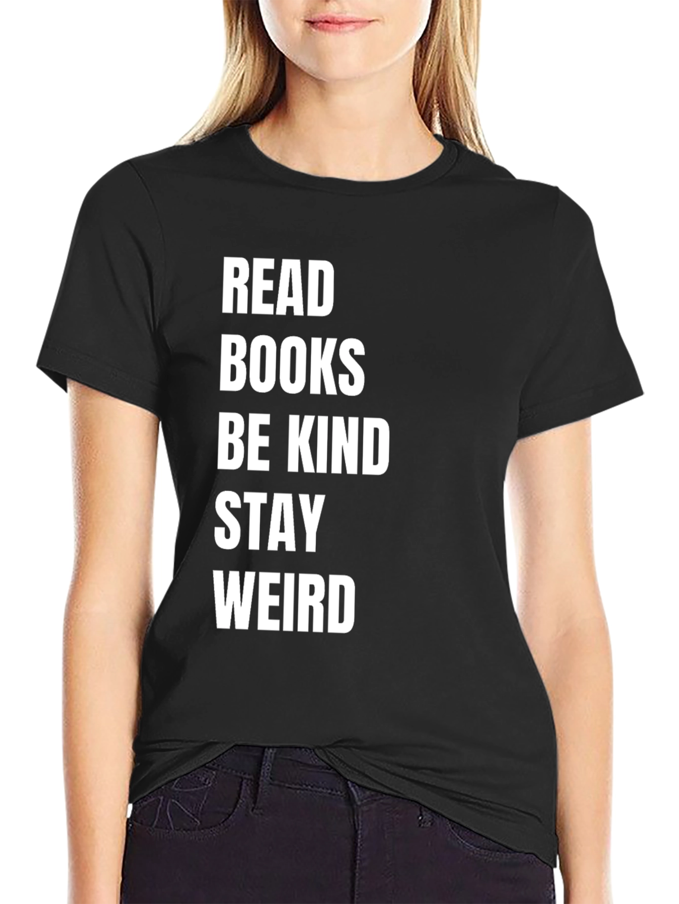 Black Read Books Be Kind Stay Weird Black T-Shirt view 2