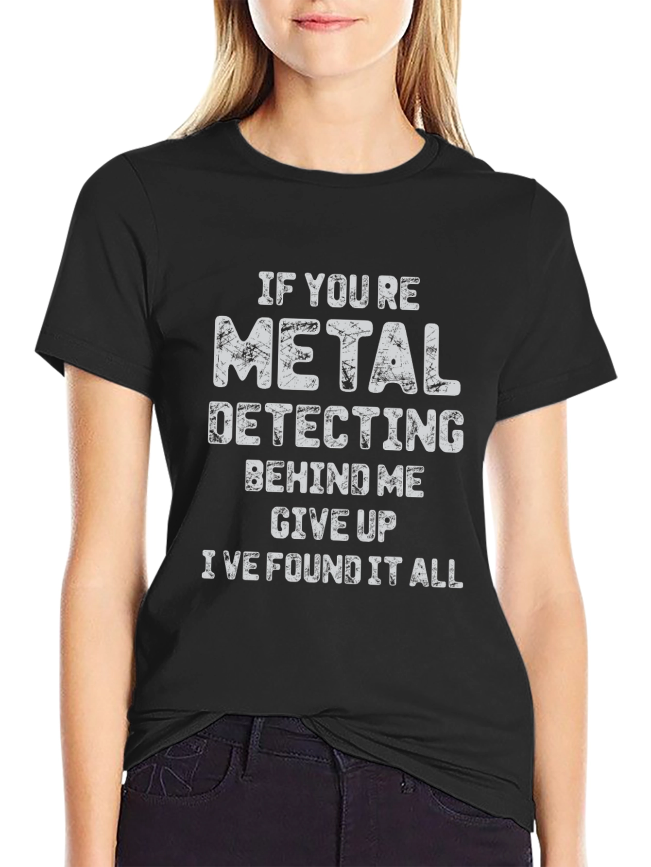 Black Metal Detecting Humor T-Shirt: Give Up, I Found It All! view 2