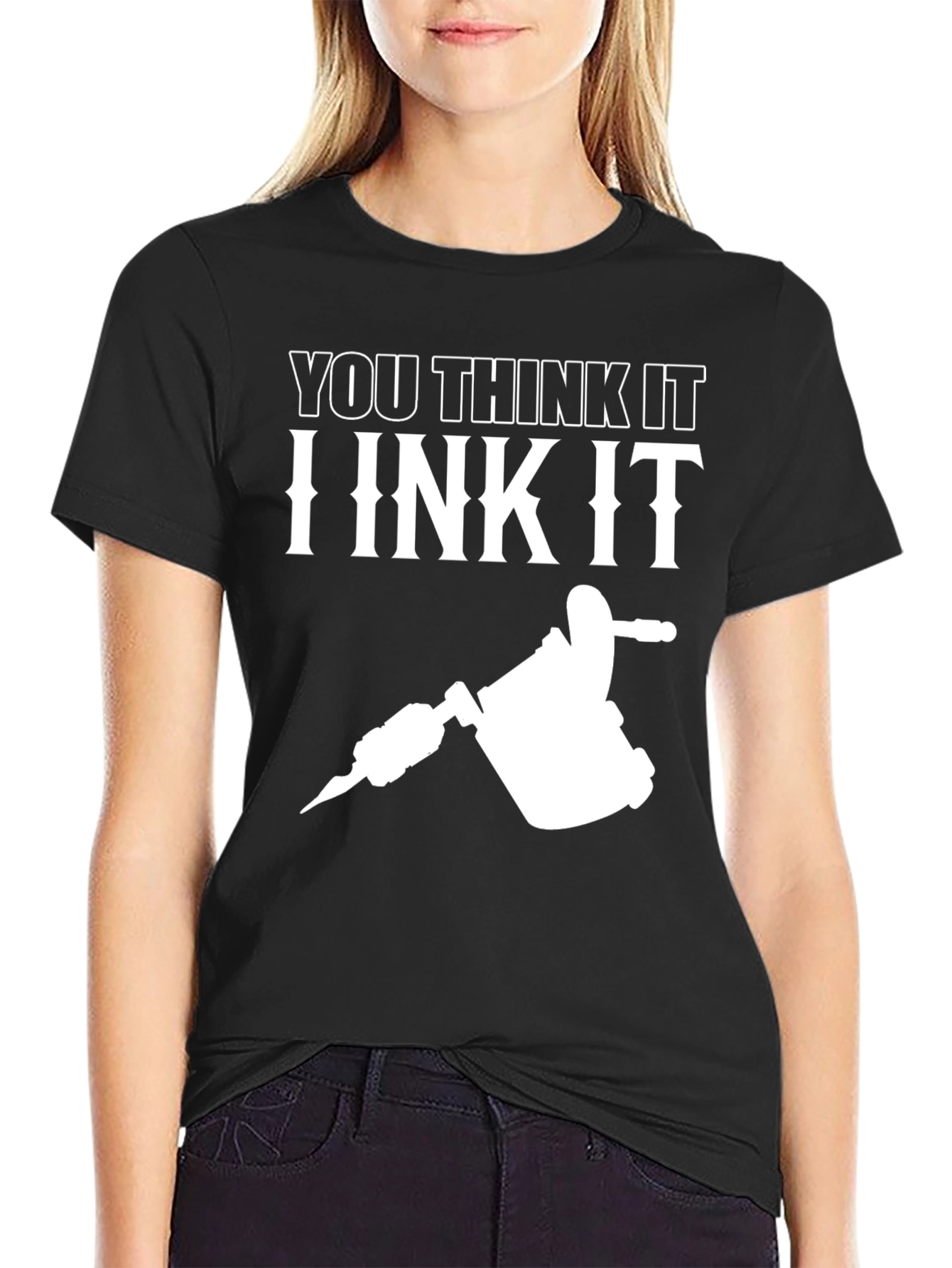Black You Think It I Ink It Tattoo Artist Graphic Tee view 2