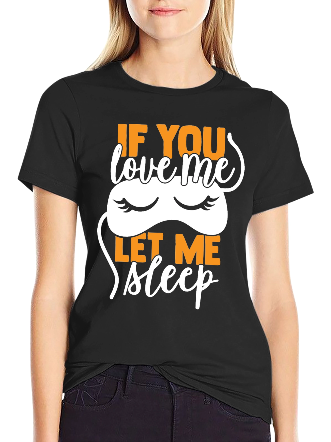 Black If You Love Me Let Me Sleep T-Shirt view 2
