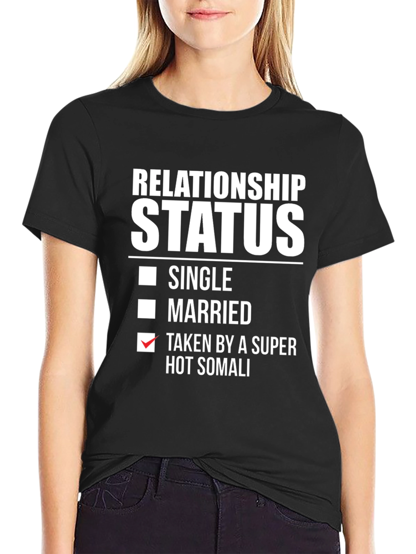 Black Funny Relationship Status T-Shirt - Taken by Somali view 2