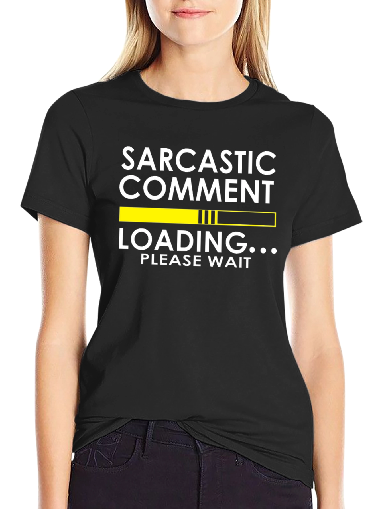 Black Sarcastic Comment Loading T-Shirt view 2
