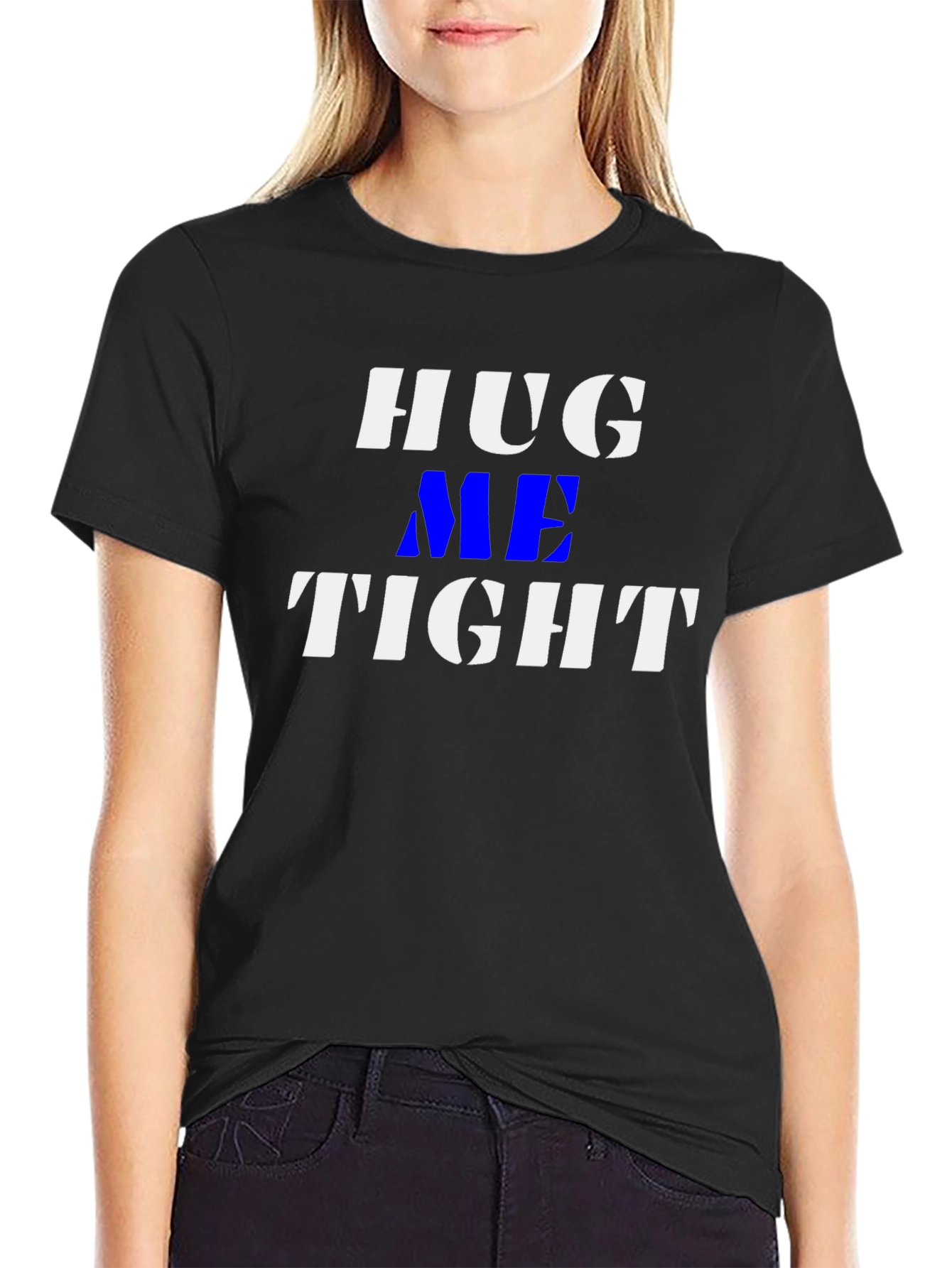 Black Hug Me Tight Black Graphic T-Shirt view 2