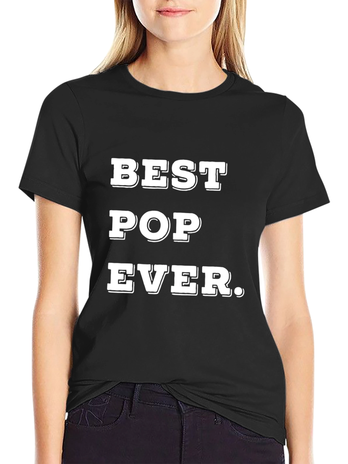 Black Best Pop Ever - Father's Day T-Shirt view 2