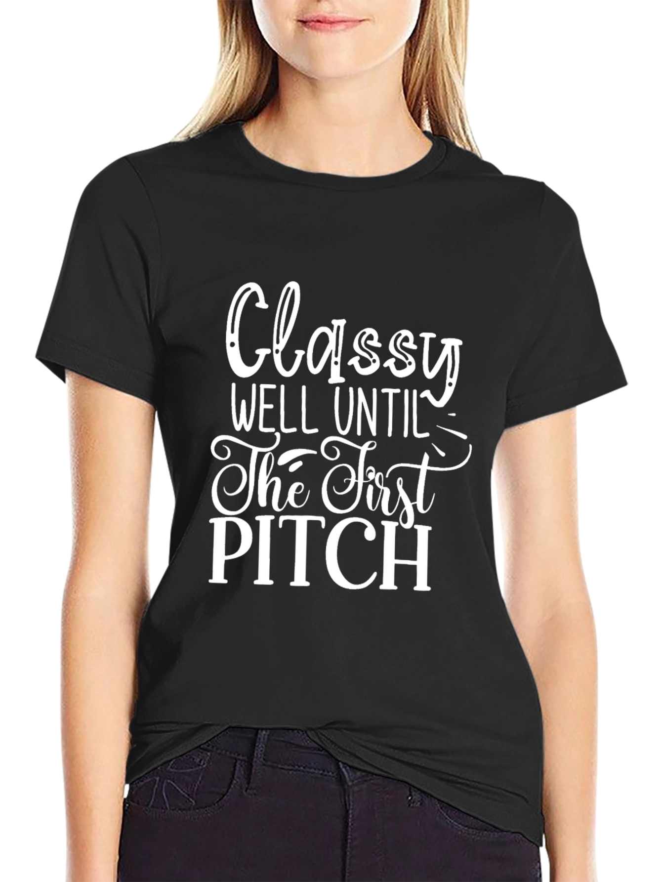 Black Classy Well Until The First Pitch T-Shirt view 2