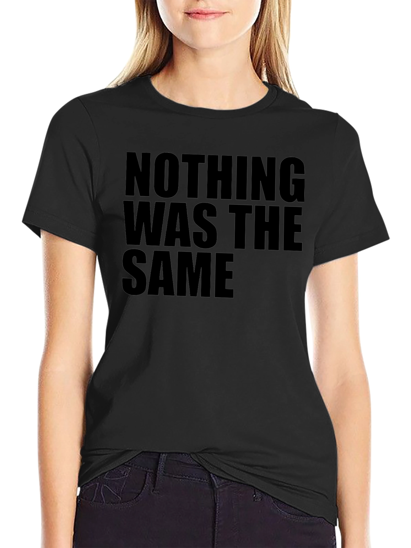 Black Nothing Was The Same Black Graphic Tee view 2