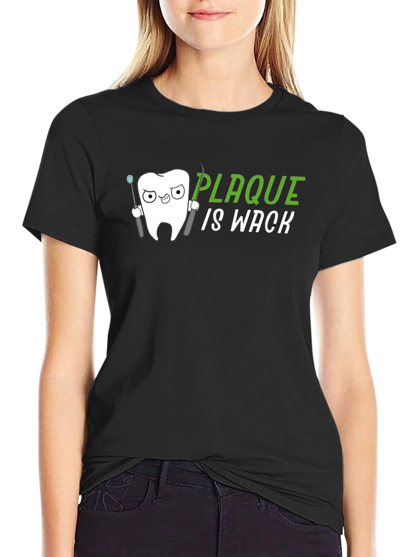 Black Plaque Is Wack Funny Dentist T-Shirt view 2