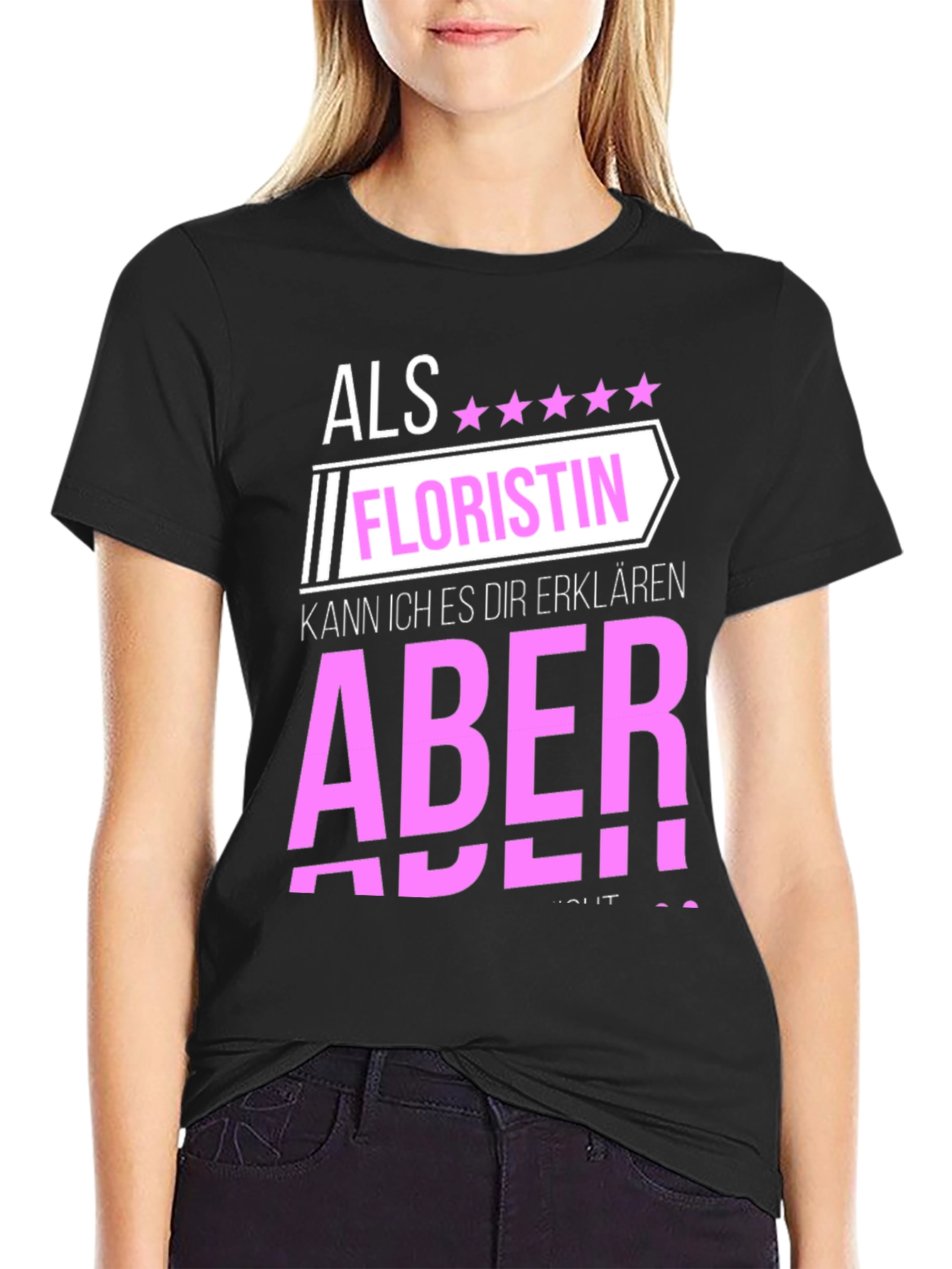 Black Florist T-Shirt: Als Floristin, Aber! view 2