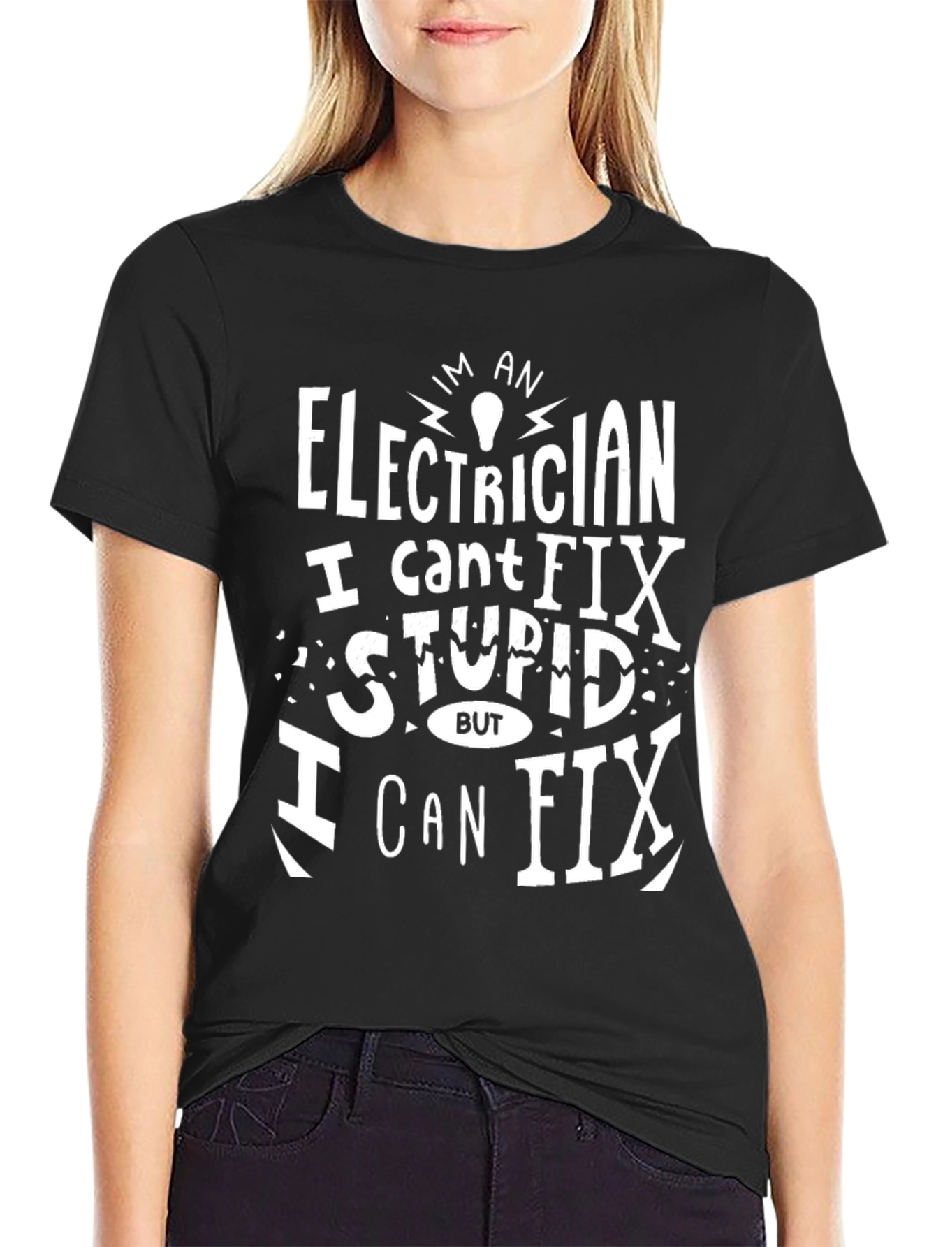 Black Electrician Funny T-Shirt - I Can't Fix Stupid view 2