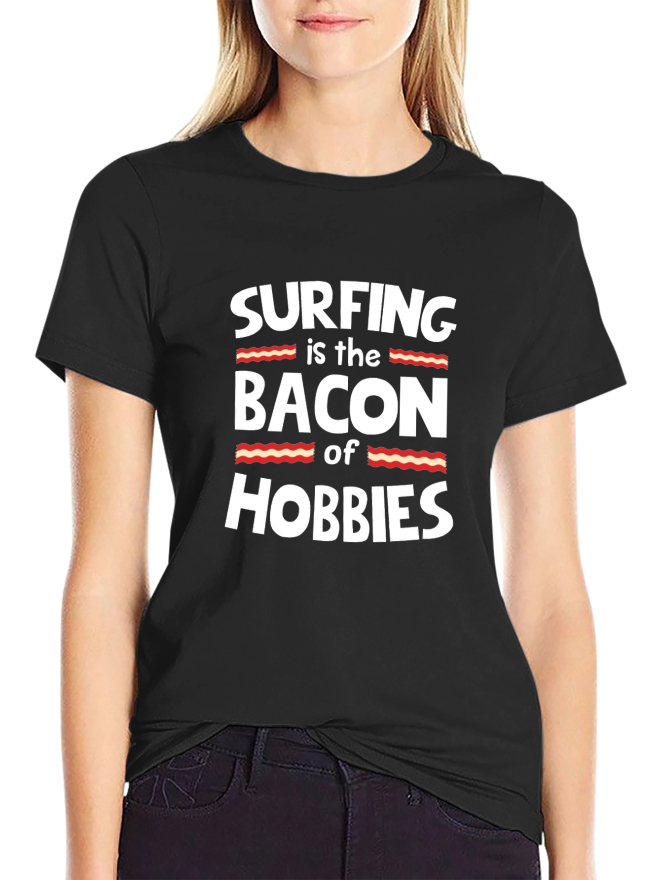 Black Surfing is the Bacon of Hobbies Funny T-Shirt view 2