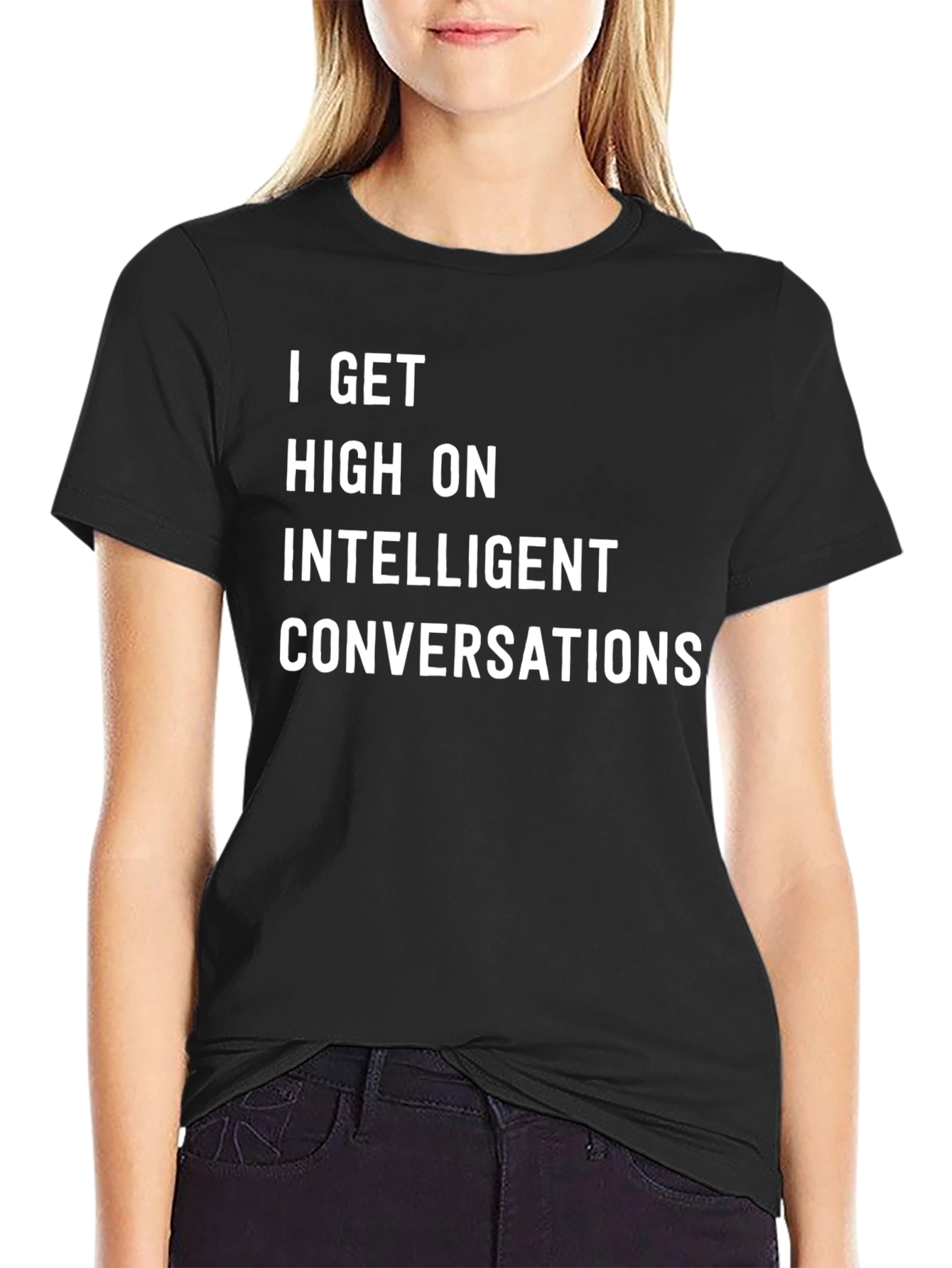 Black I Get High On Intelligent Conversations Graphic T-Shirt view 2