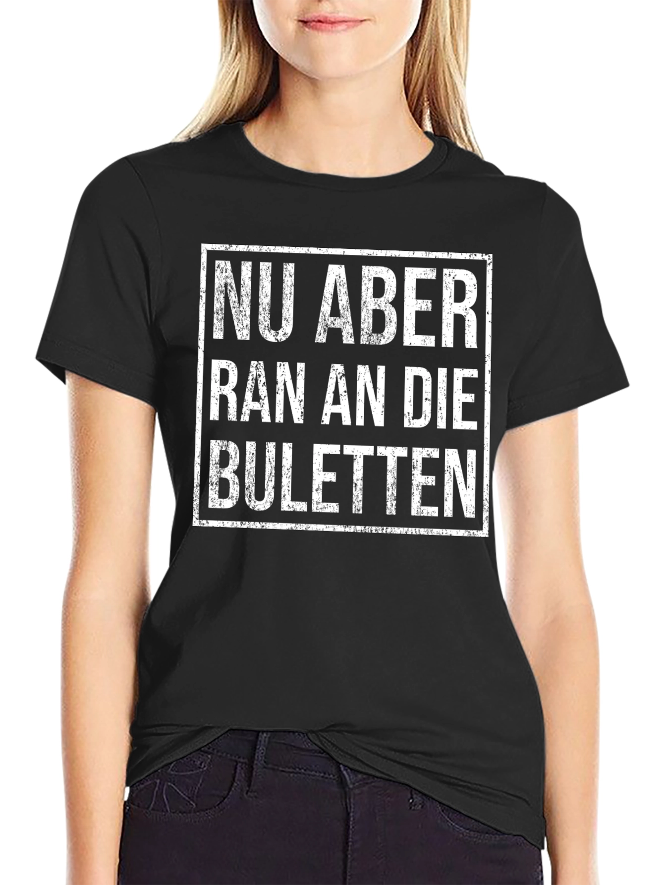 Black Nu Aber Ran an Die Buletten T-Shirt view 2