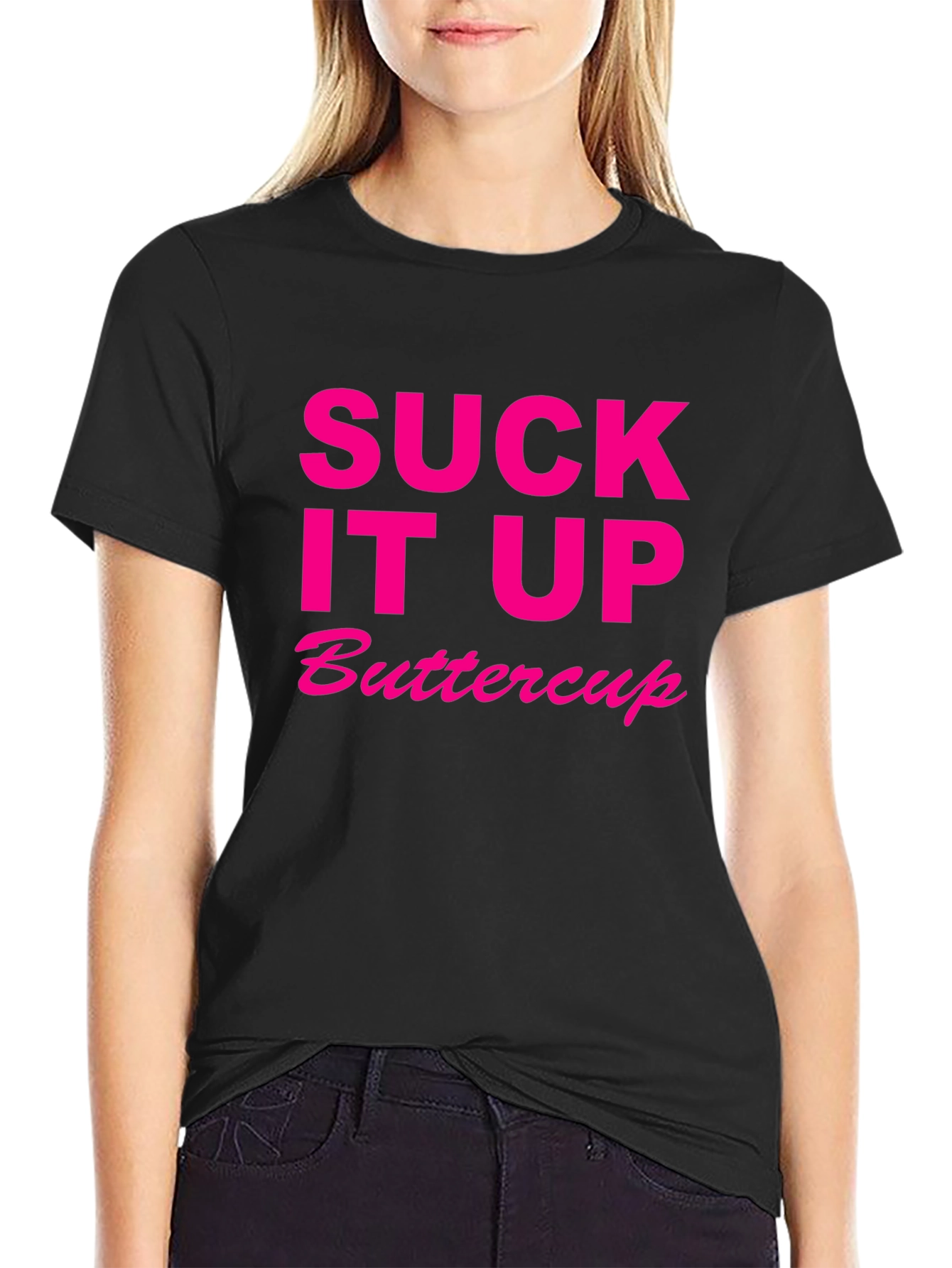 Black Suck It Up Buttercup Novelty T-Shirt view 2