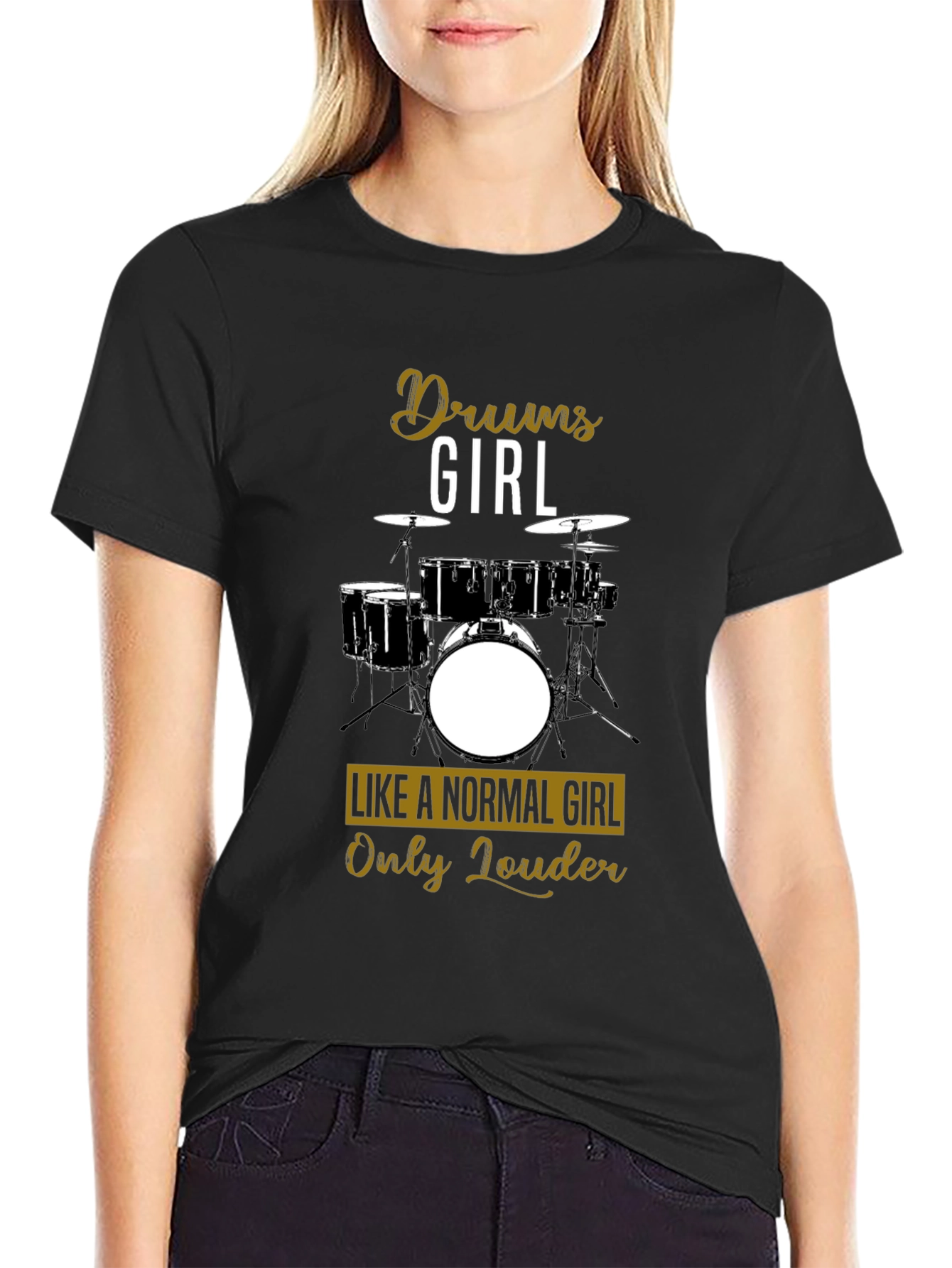 Black Drums Girl T-Shirt - Like A Normal Girl Only Louder! view 2