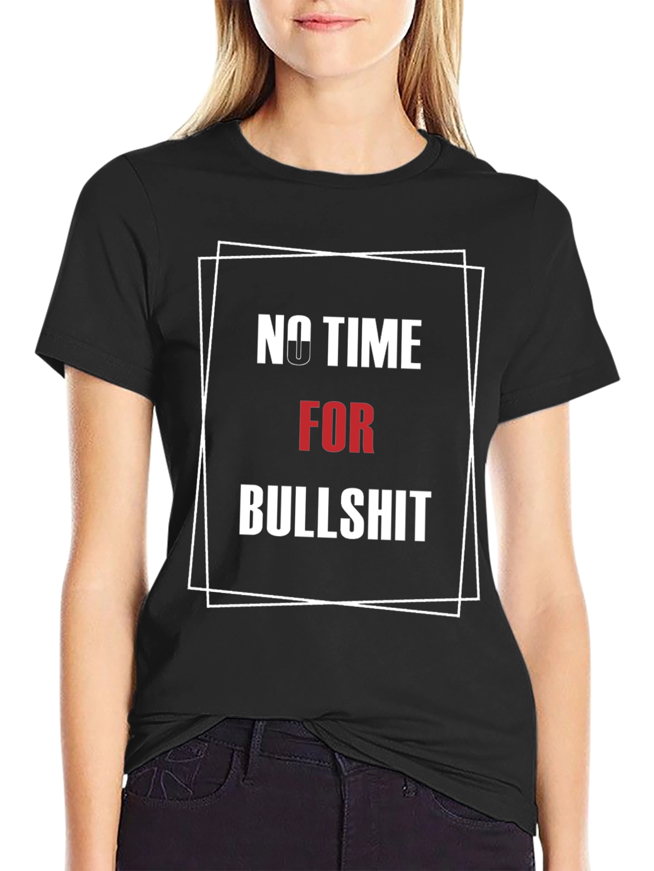 Black No Time for Bullshit Graphic Tee - Bold Statement Shirt view 2