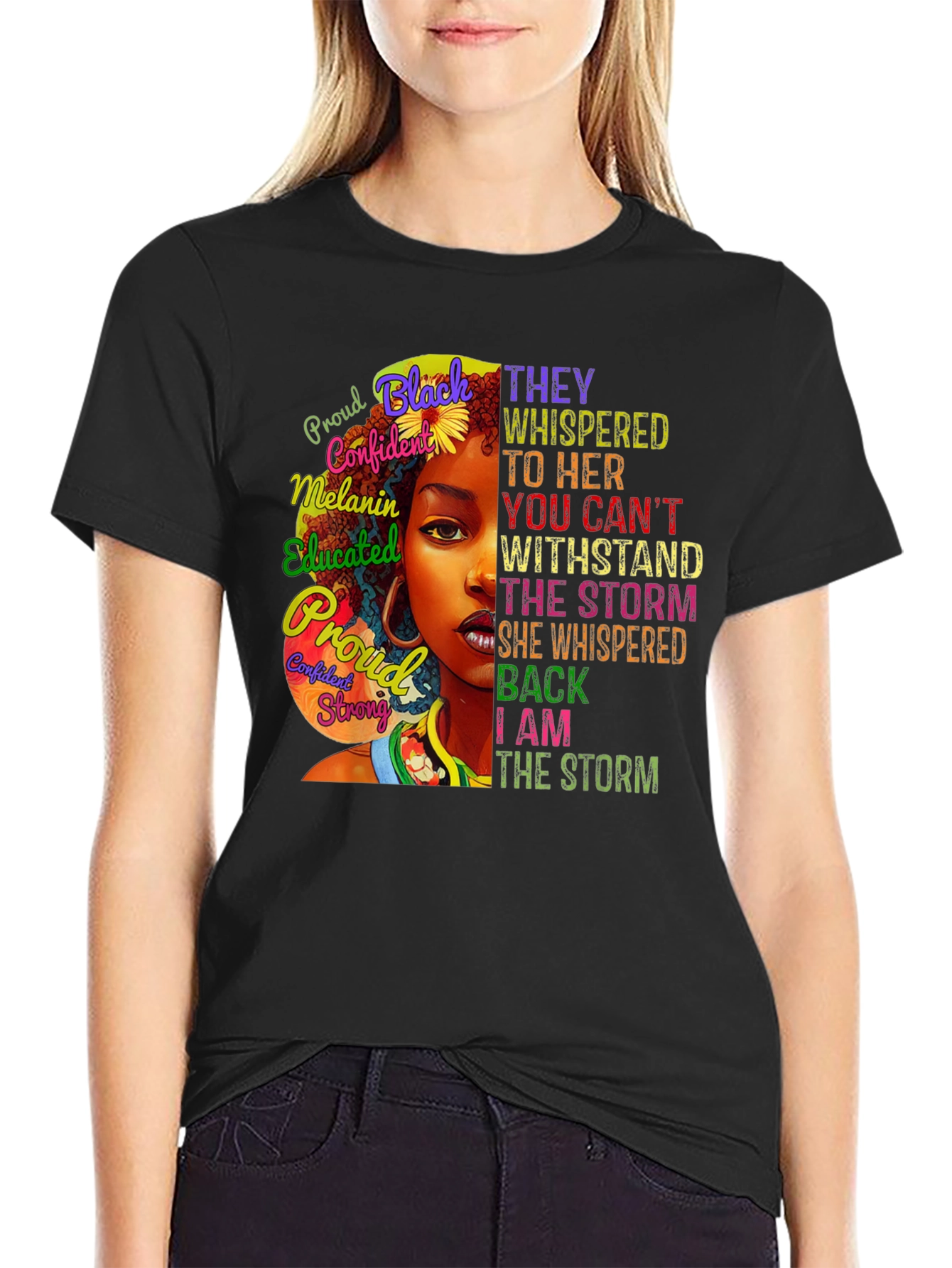 Black Black Woman Empowerment T-Shirt - I am the Storm view 2