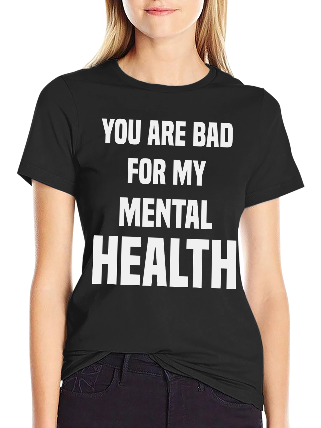 Black Funny Mental Health T-Shirt - You Are Bad view 2