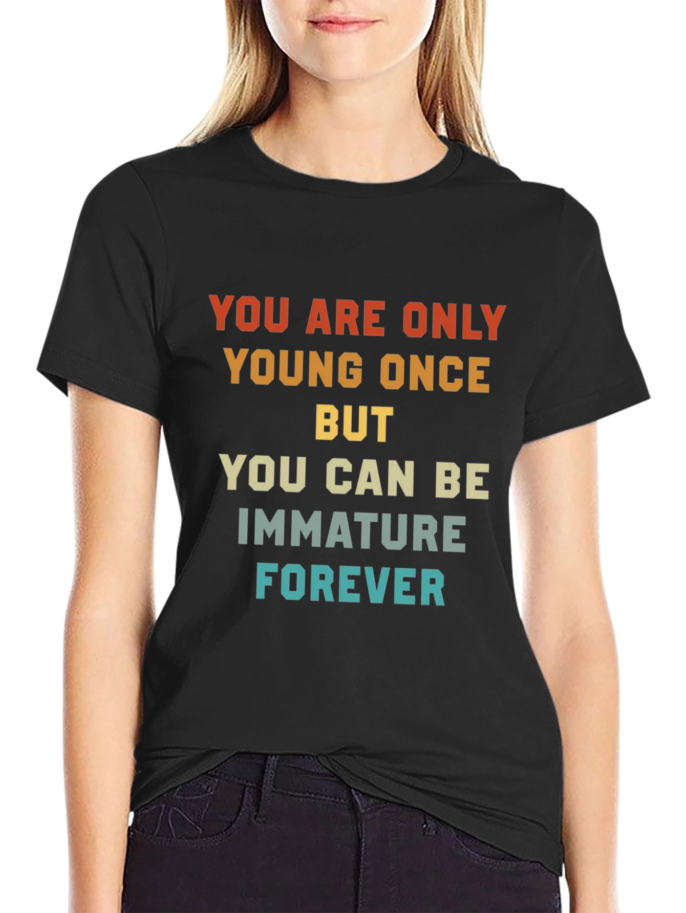 Black Humorous T-Shirt: Young Once, Immature Forever view 2