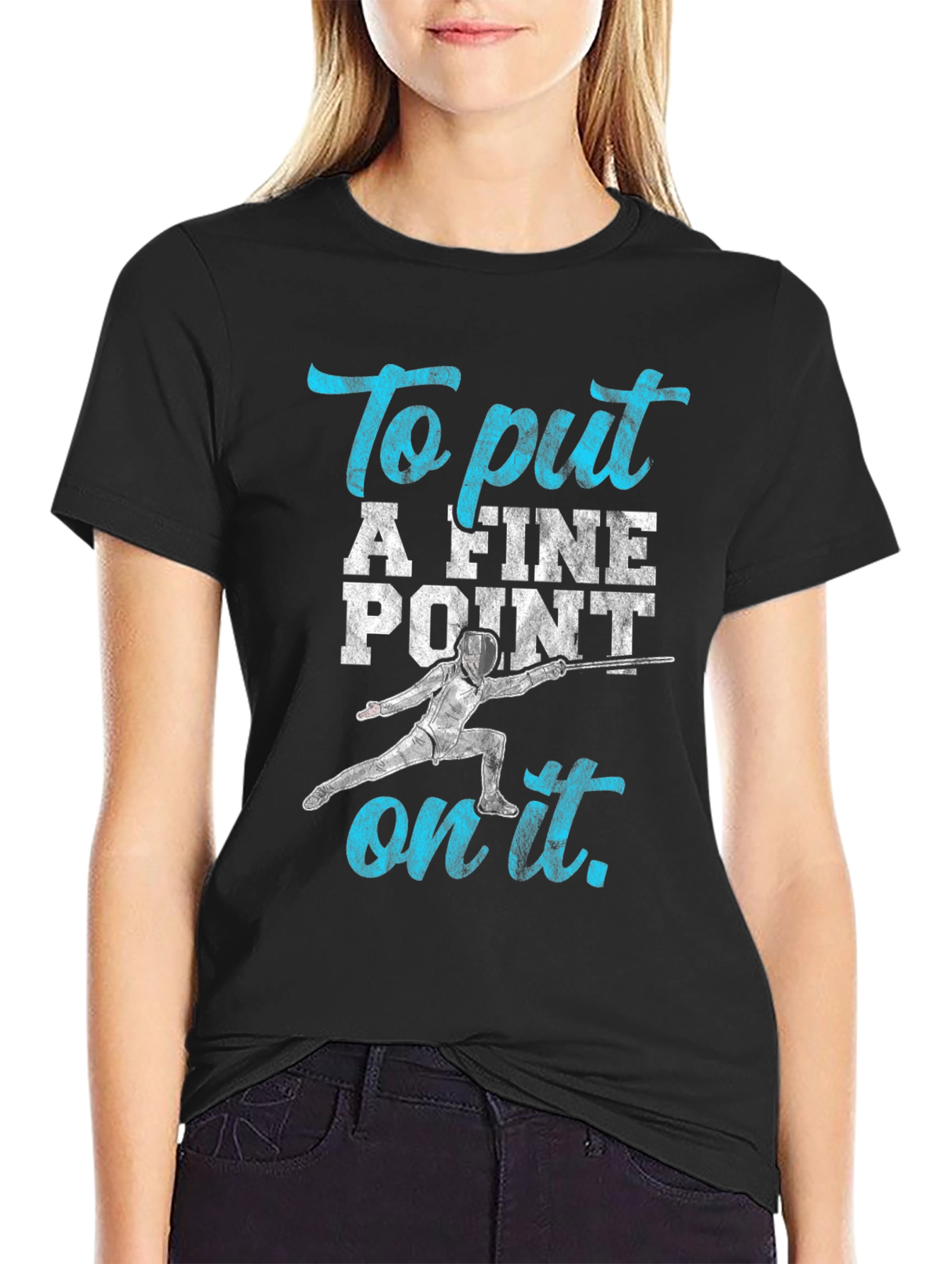 Black Fencing T-Shirt: "To Put A Fine Point on It" view 2