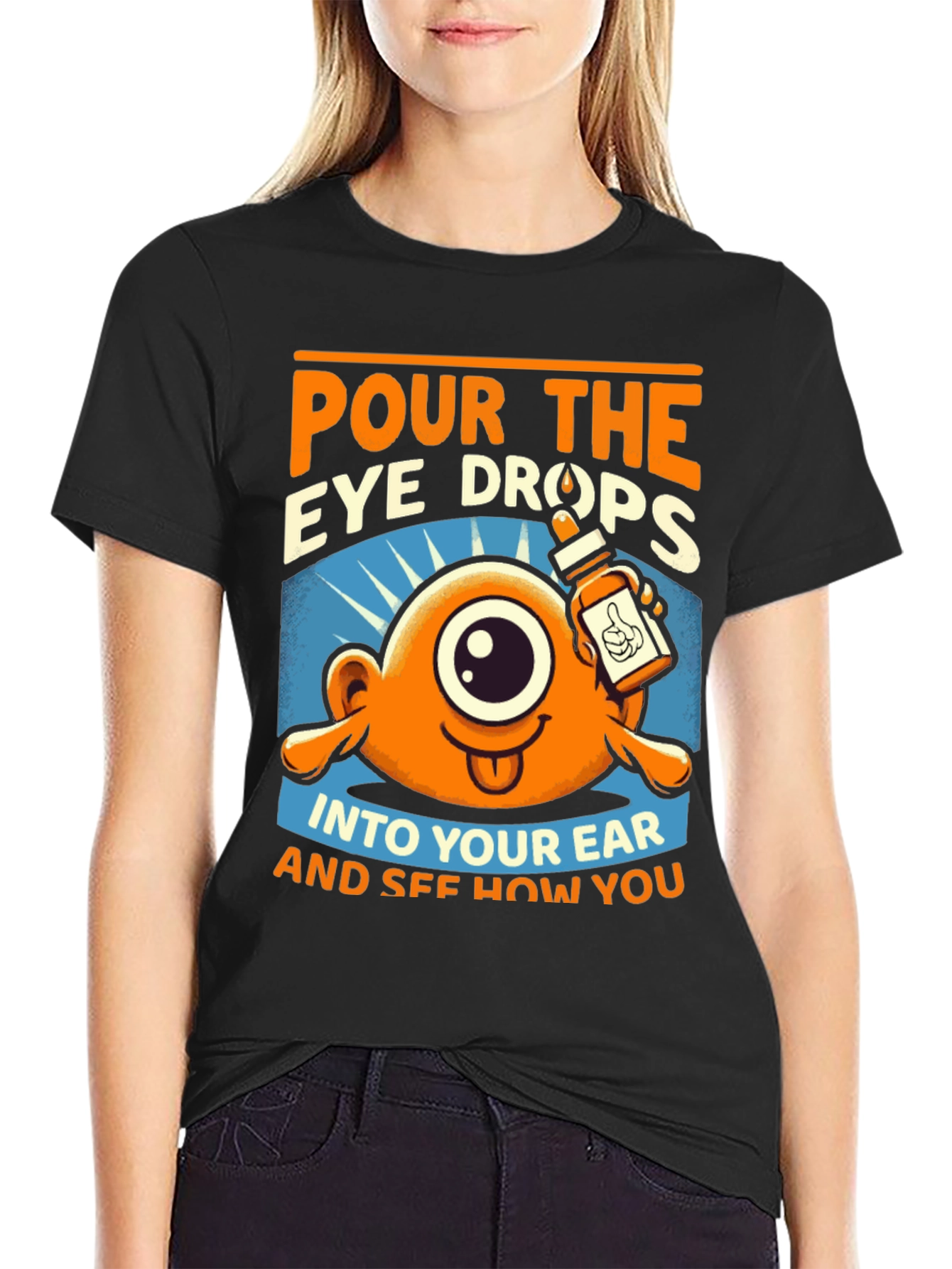 Black Pour the Eye Drops T-Shirt: Humorous Cartoon Tee view 2