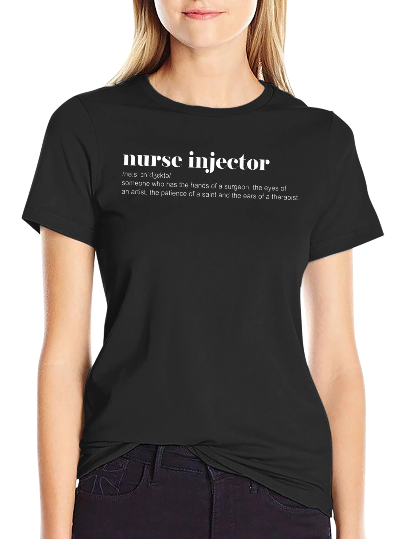 Black Nurse Injector Definition T-Shirt - Surgeon, Artist, Therapist view 2