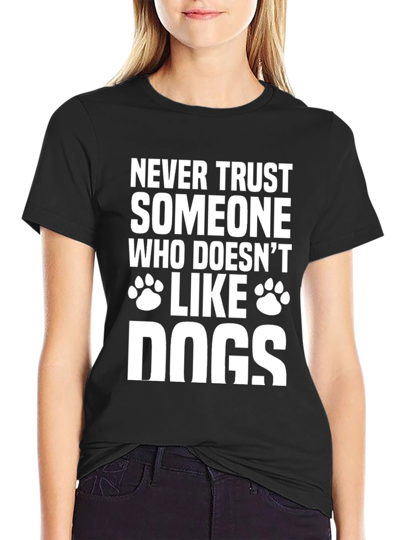 Black Never Trust Someone Who Doesn't Like Dogs T-Shirt view 2