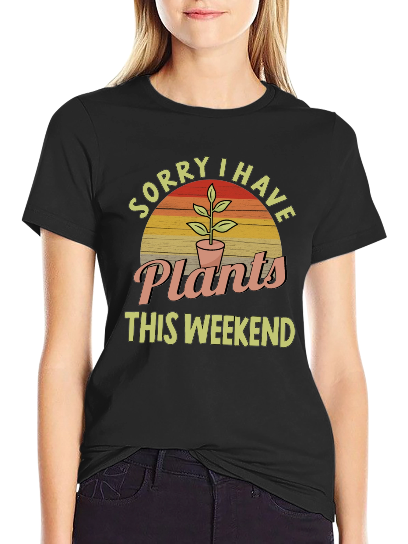 Black Sorry I Have Plants This Weekend T-Shirt view 2