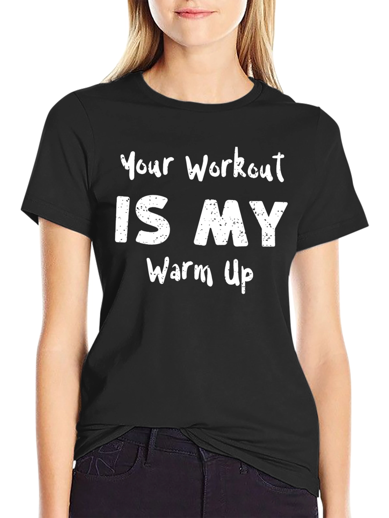 Black Workout Graphic Tee: Your Workout Is My Warm Up view 2