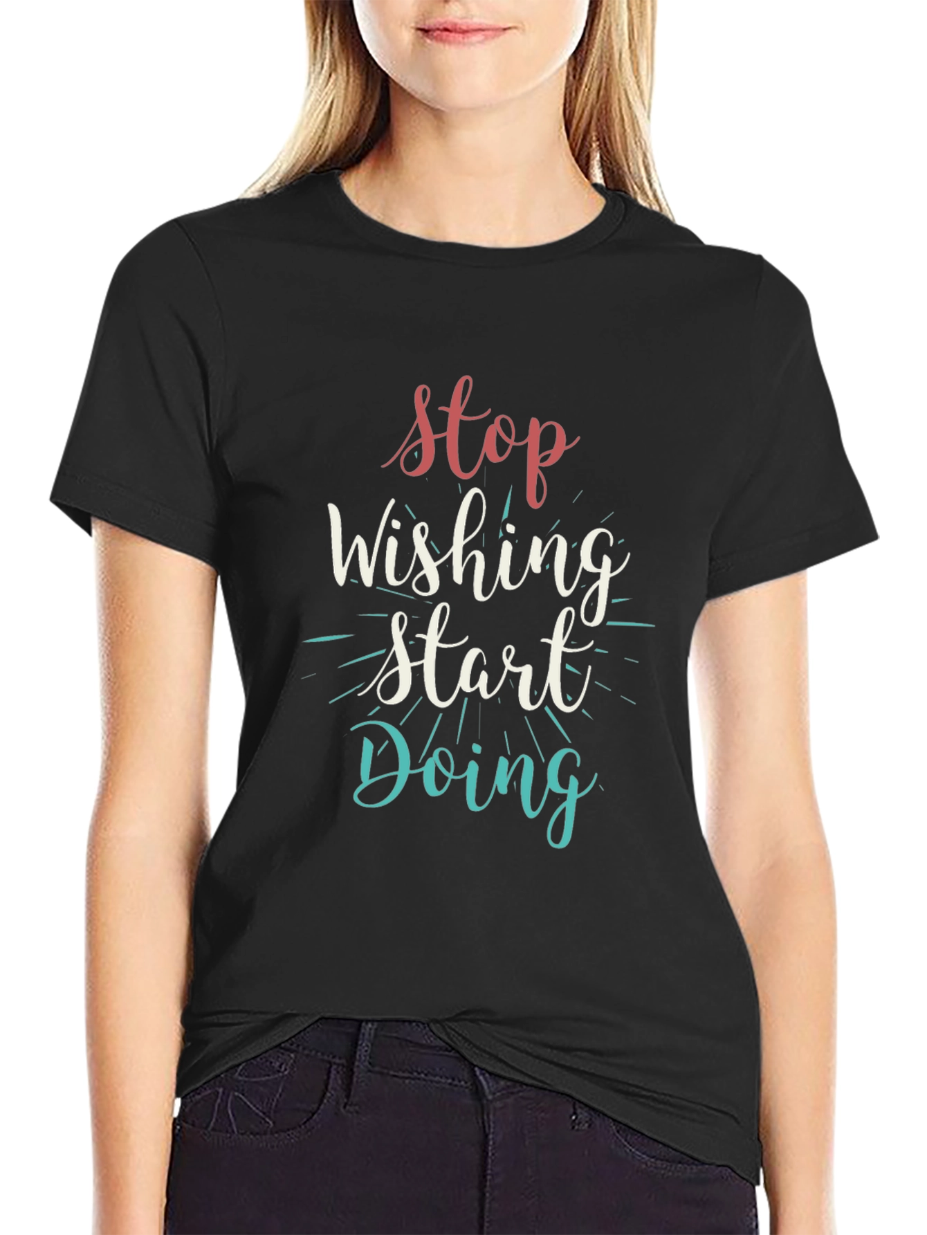 Black Inspirational Black T-Shirt: Stop Wishing, Start Doing view 2