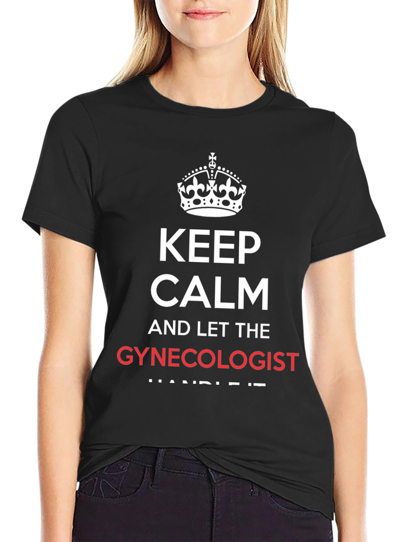 Black Keep Calm Gynecologist Black T-Shirt view 2