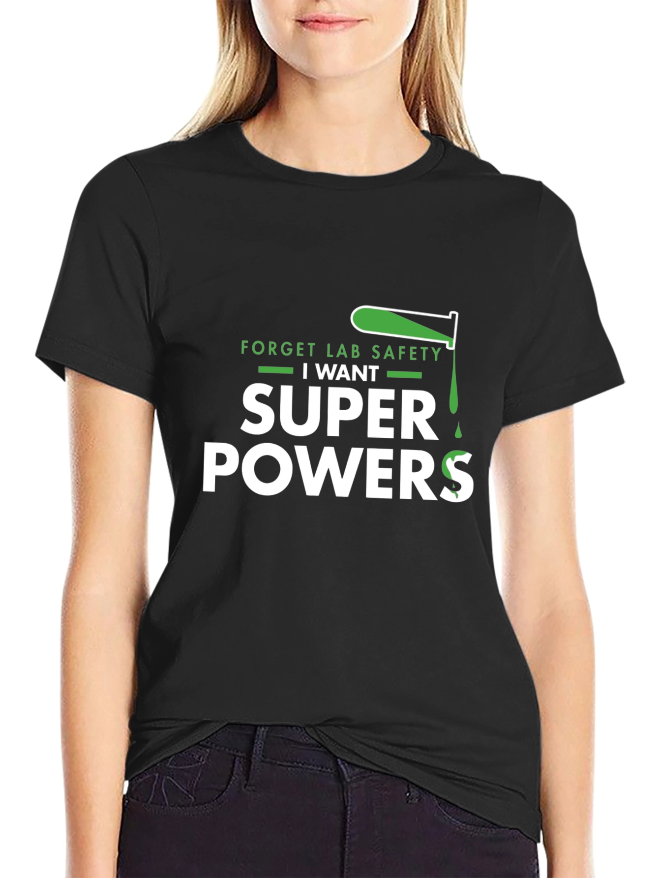 Black Forget Lab Safety I Want Superpowers Black T-Shirt view 2