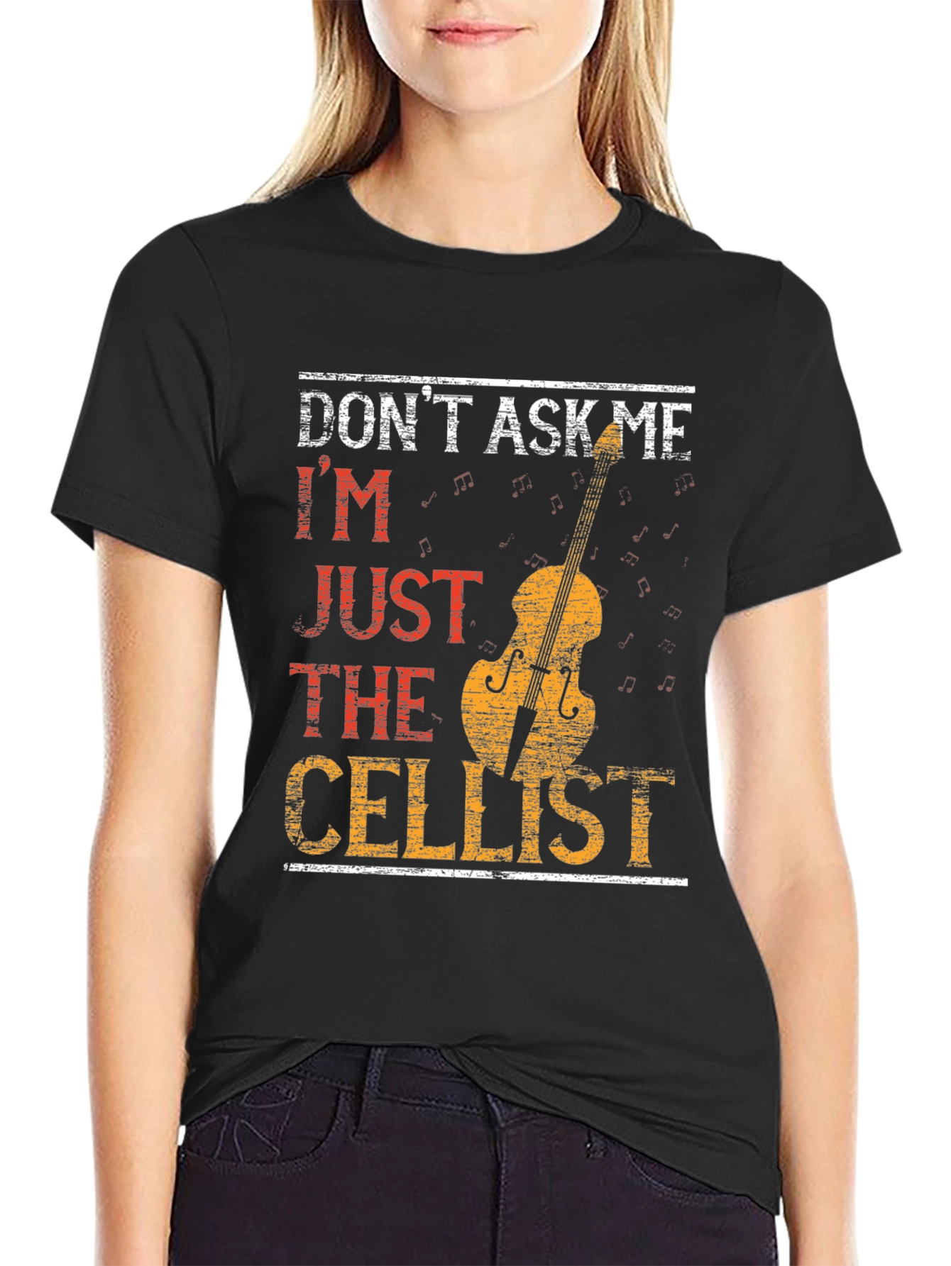 Black Don't Ask Me I'm Just The Cellist T-Shirt view 2