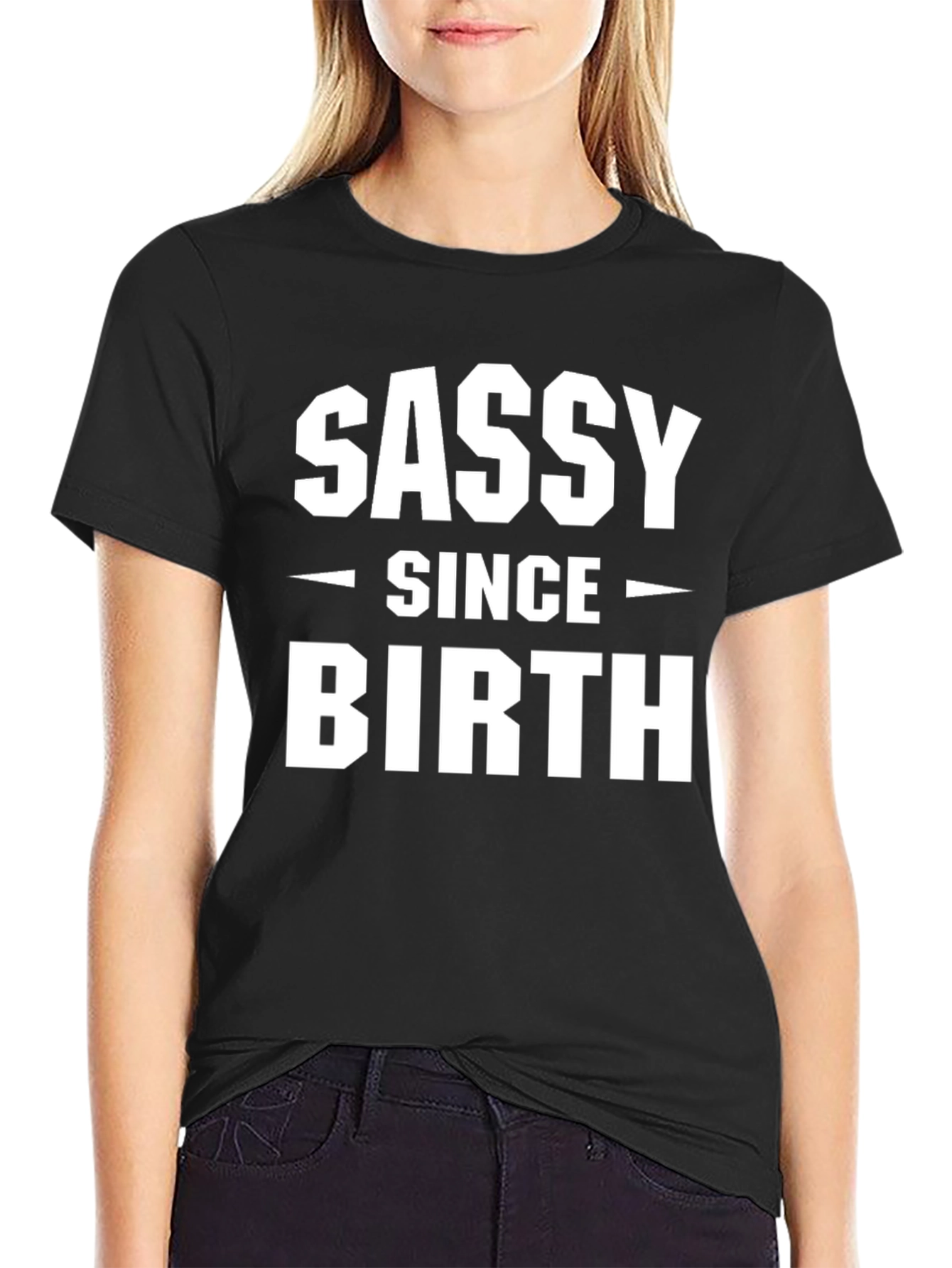 Black Sassy Since Birth Black T-Shirt view 2