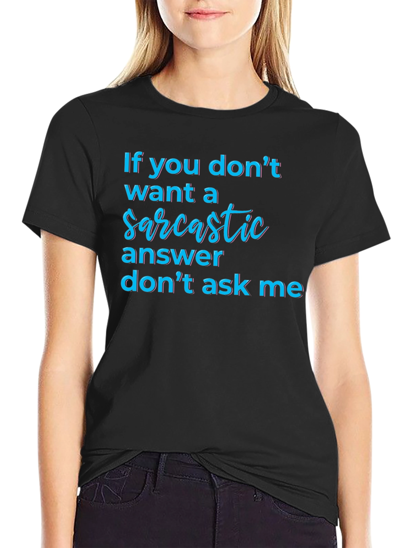 Black Sarcastic Answer Tee - Funny Graphic T-Shirt view 2