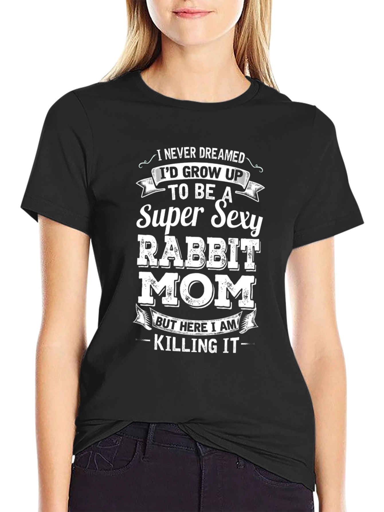 Black Super Sexy Rabbit Mom T-Shirt view 2