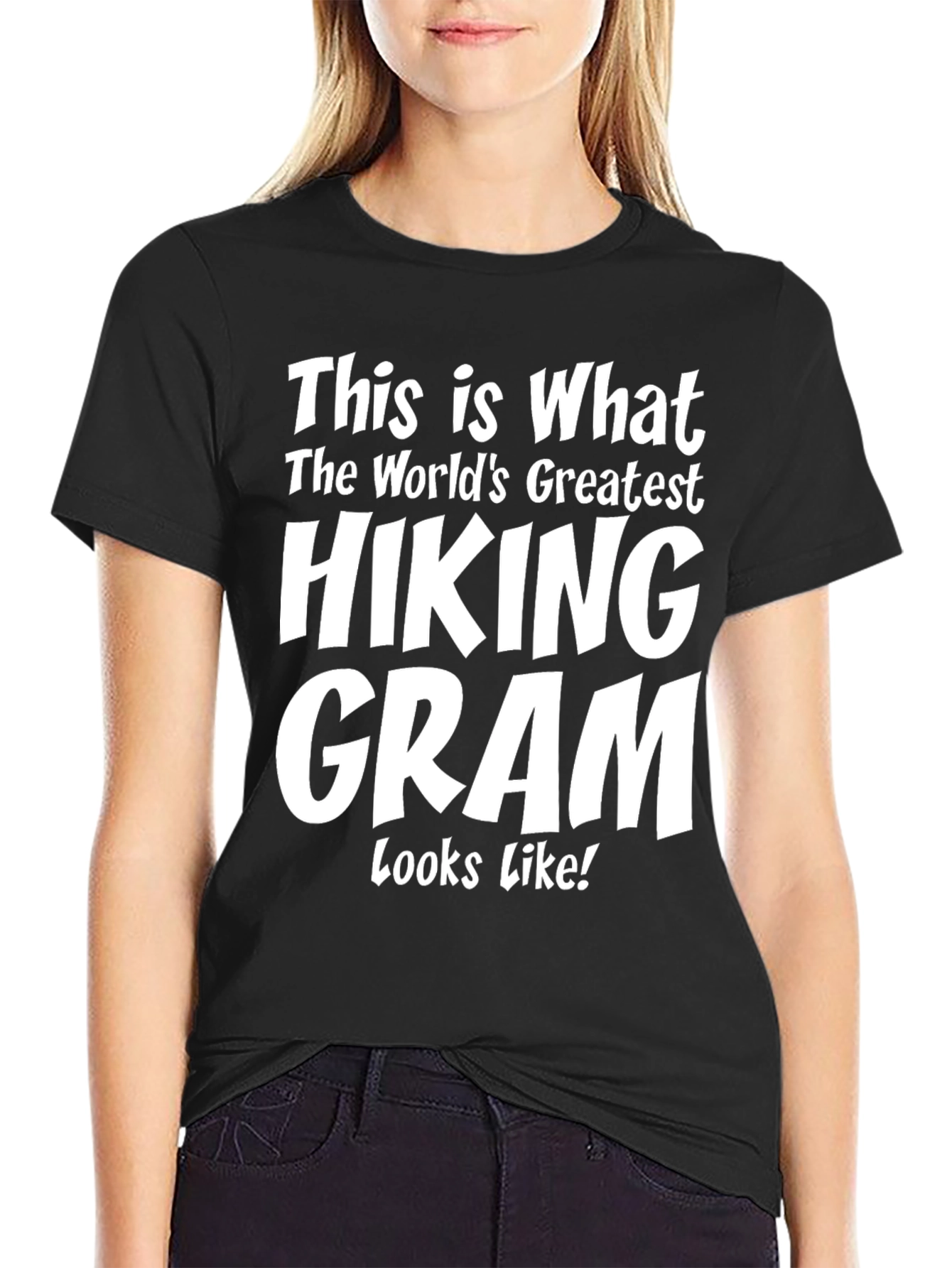 Black Hiking Gram T-Shirt - World's Greatest view 2