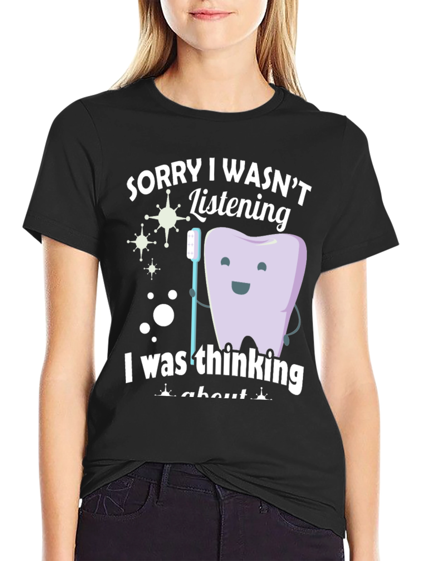 Black Funny Dentist T-Shirt - Sorry I Wasn't Listening view 2