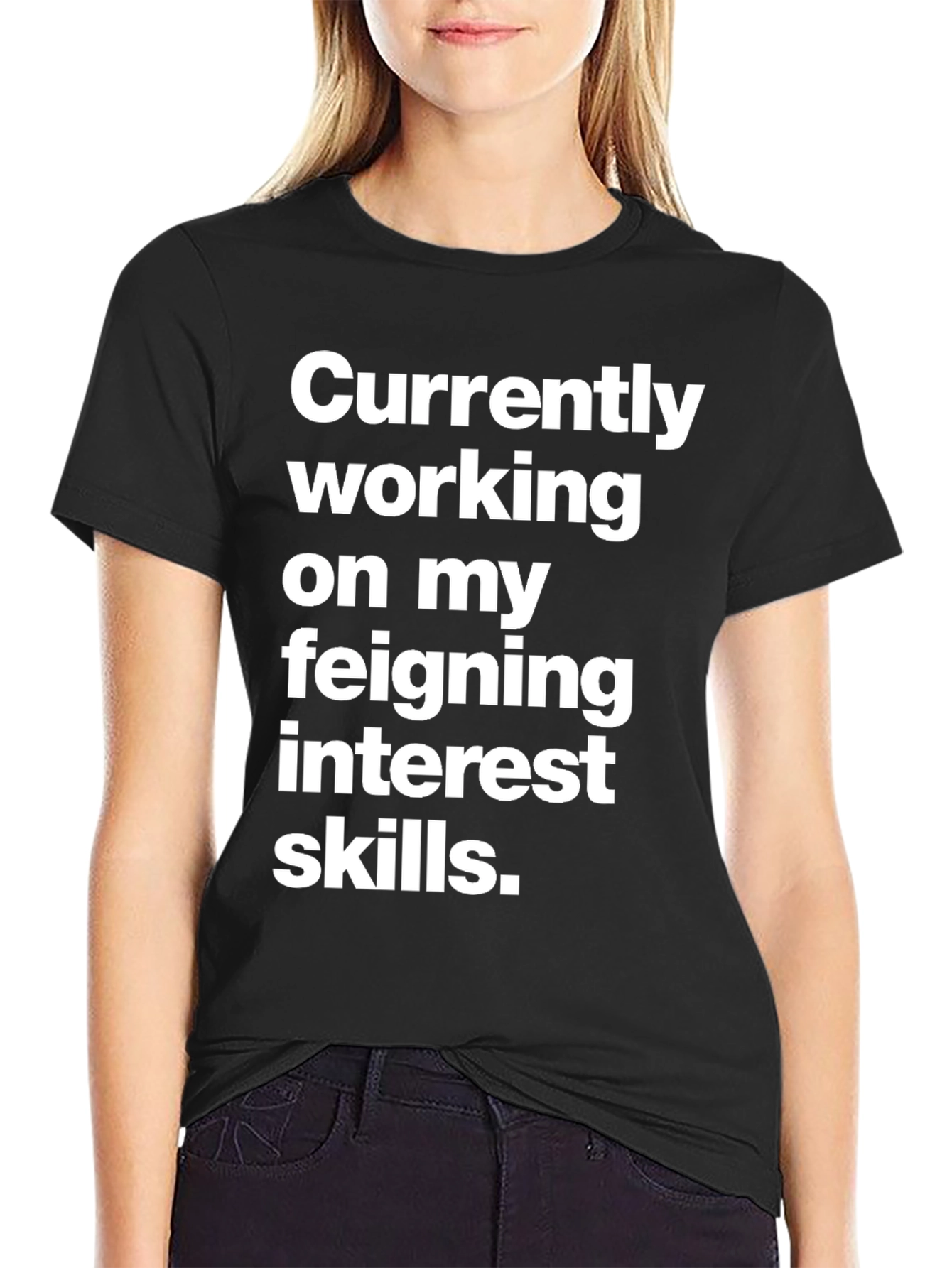 Black Feigning Interest Skills T-Shirt view 2