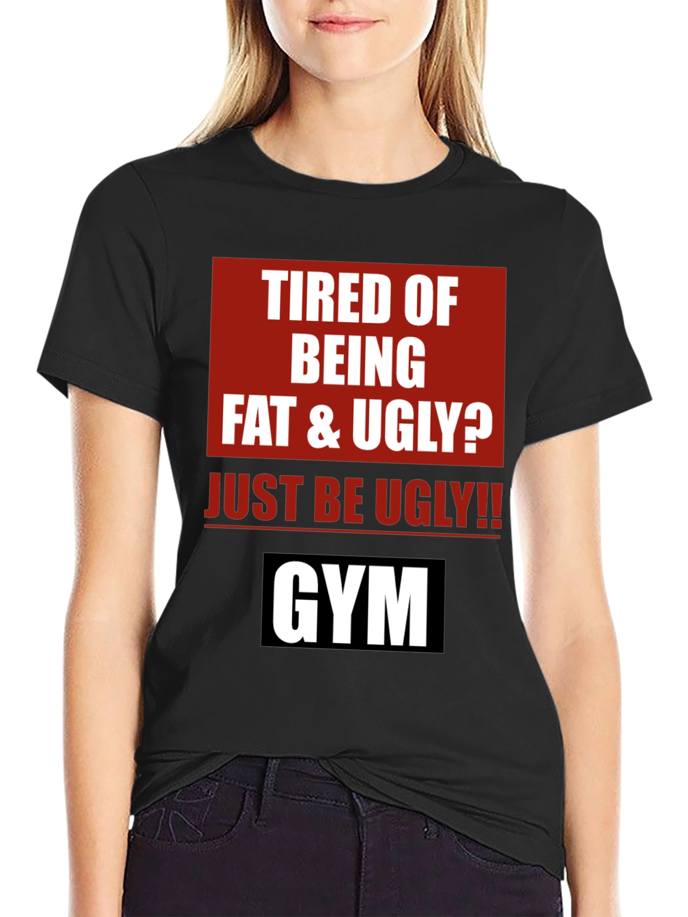 Black Funny Gym Motivation T-Shirt - Just Be Ugly! view 2