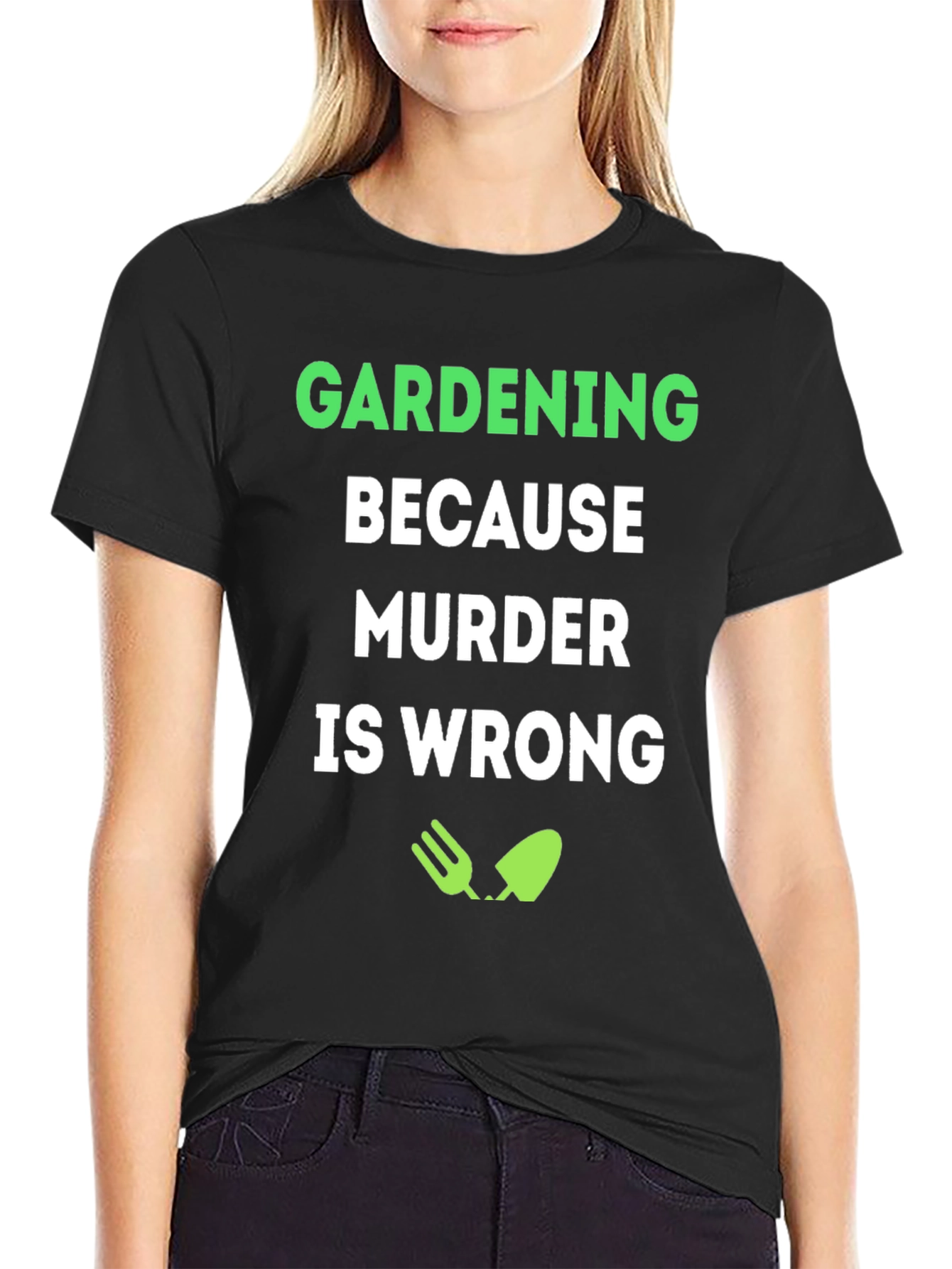 Black Gardening Because Murder Is Wrong T-Shirt view 2