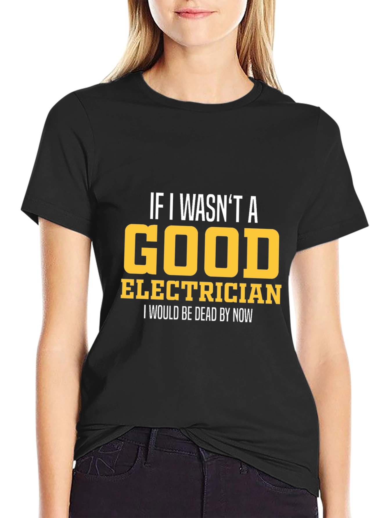 Black Funny Electrician T-Shirt - Good Electrician Gift view 2