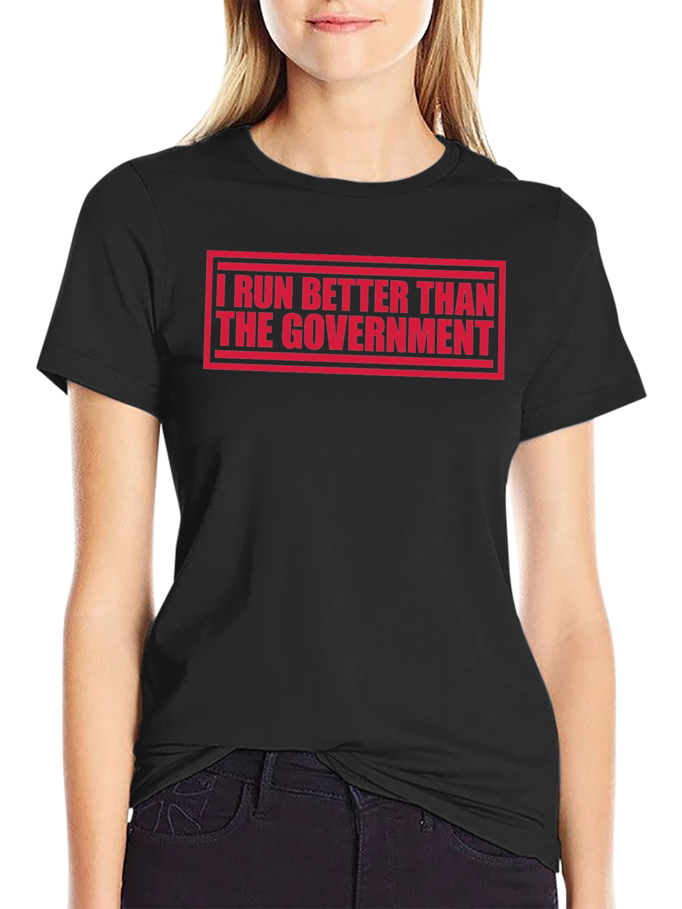 Black I Run Better Than The Government T-Shirt view 2