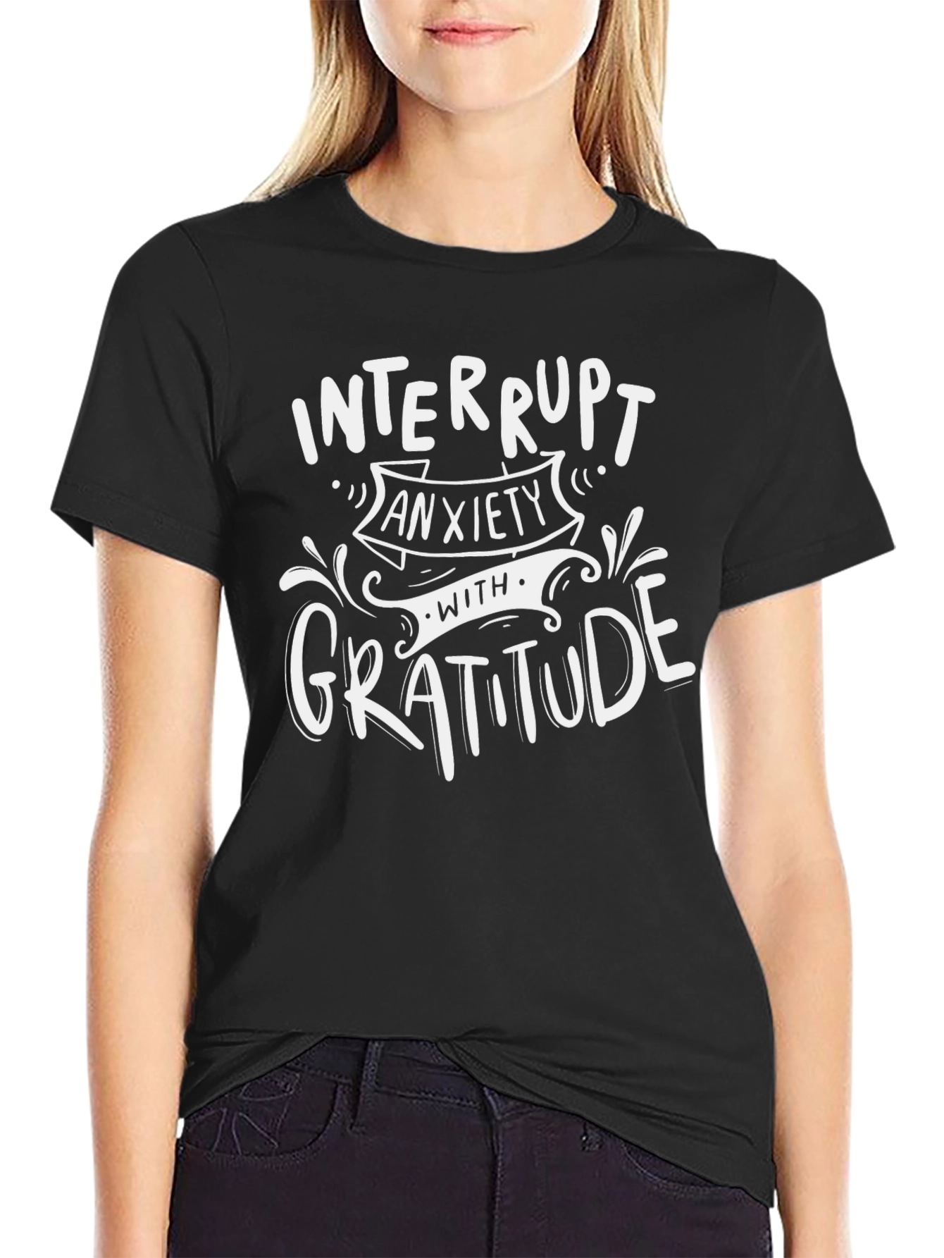 Black Interrupt Anxiety with Gratitude T-Shirt view 2