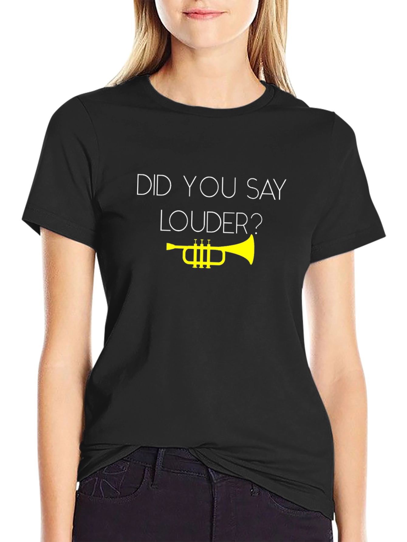 Black Did You Say Louder? T-Shirt view 2