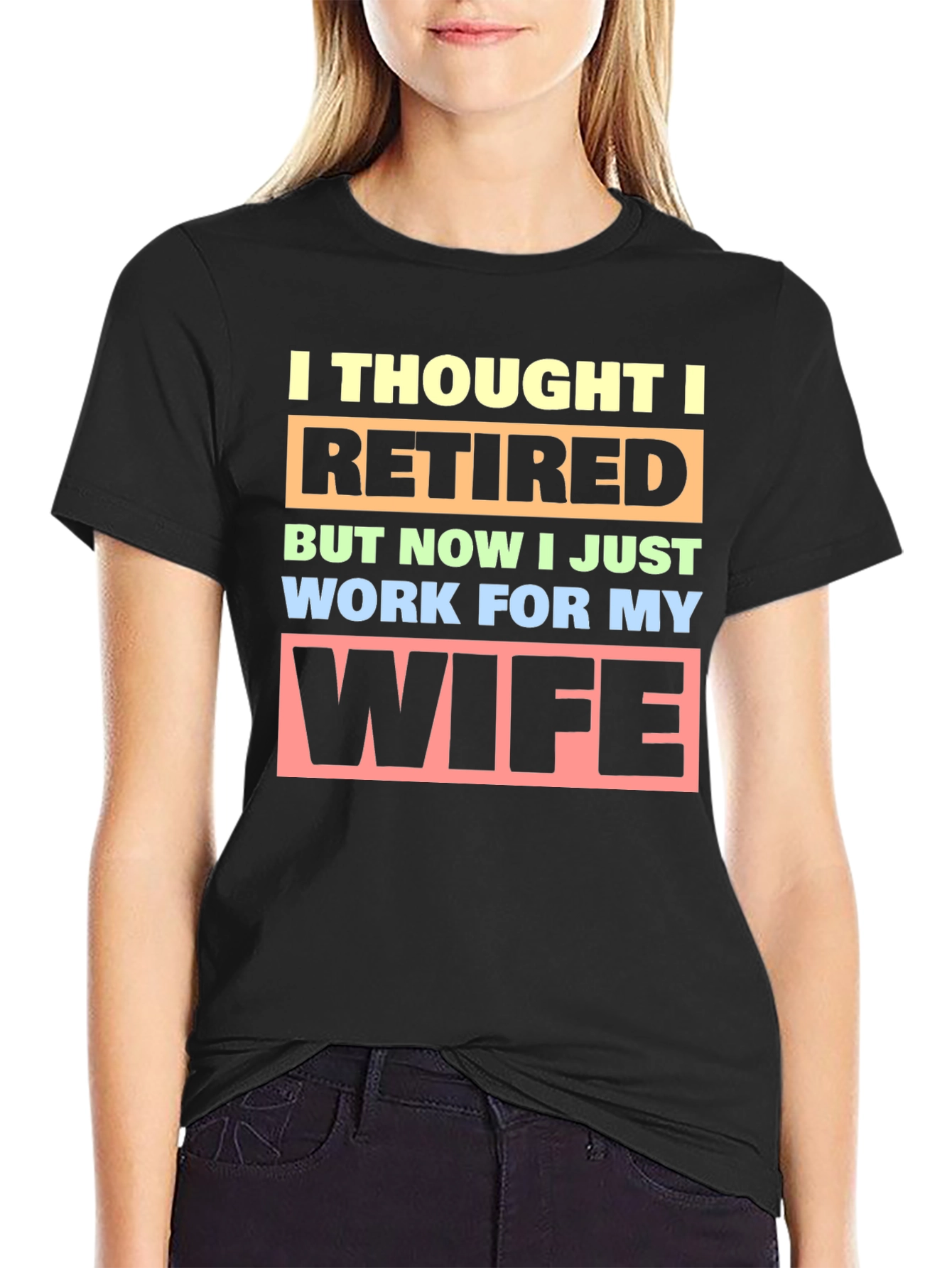 Black Funny Retired Husband T-Shirt - Wife's Employee view 2